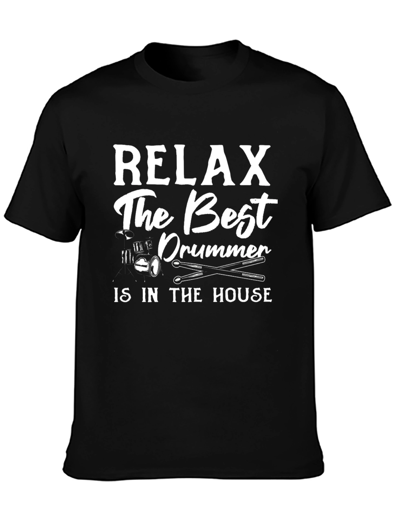 Relax Best Drummer T-Shirt - Music Lover Tee