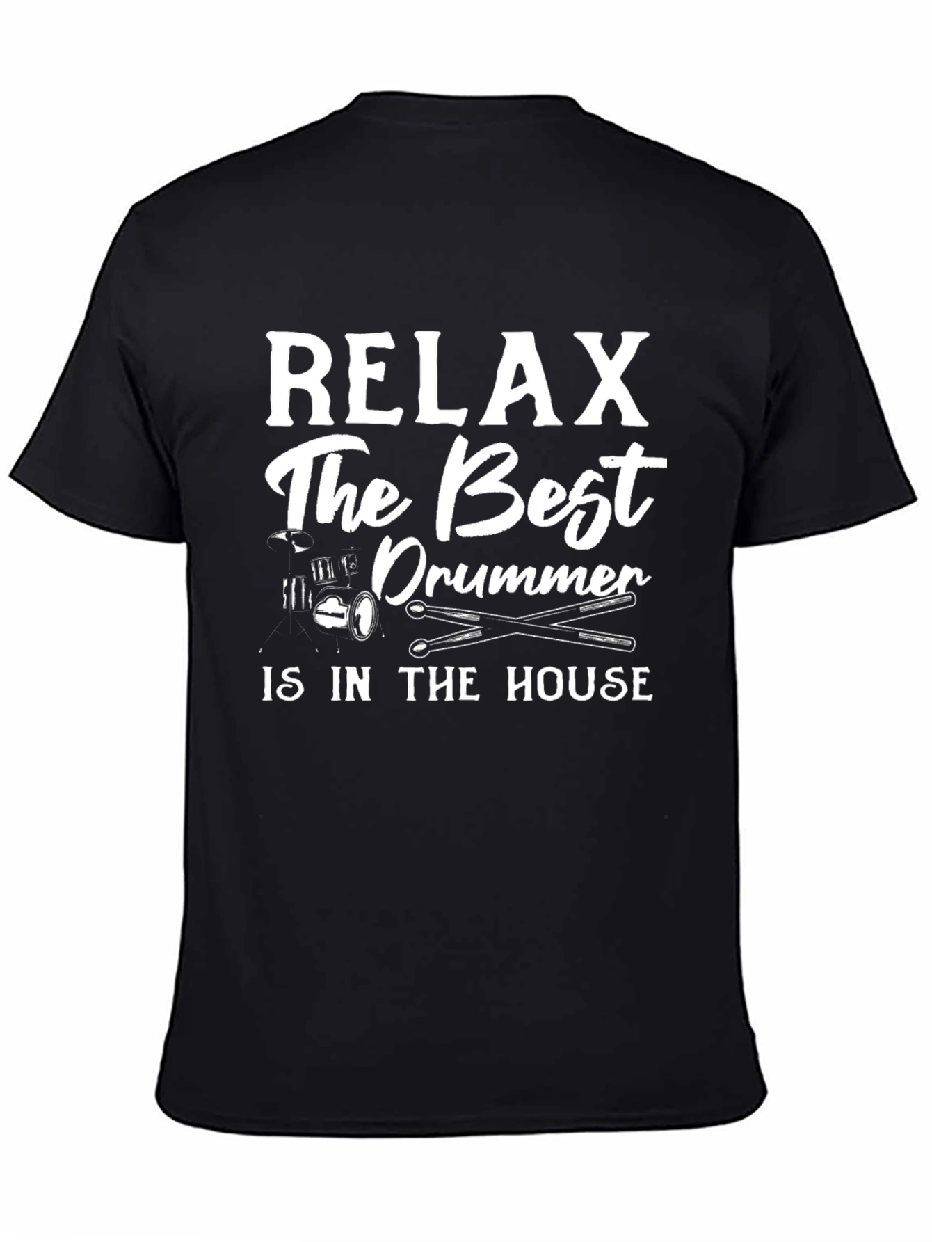 Relax Best Drummer T-Shirt - Music Lover Tee