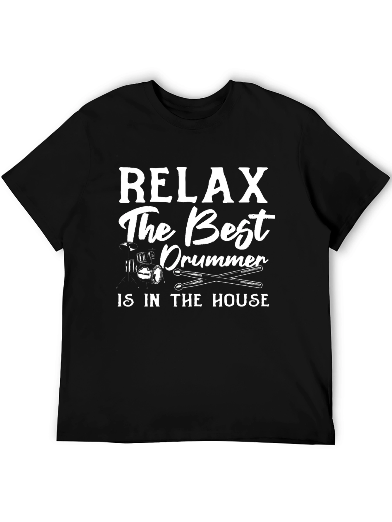 Relax Best Drummer T-Shirt - Music Lover Tee