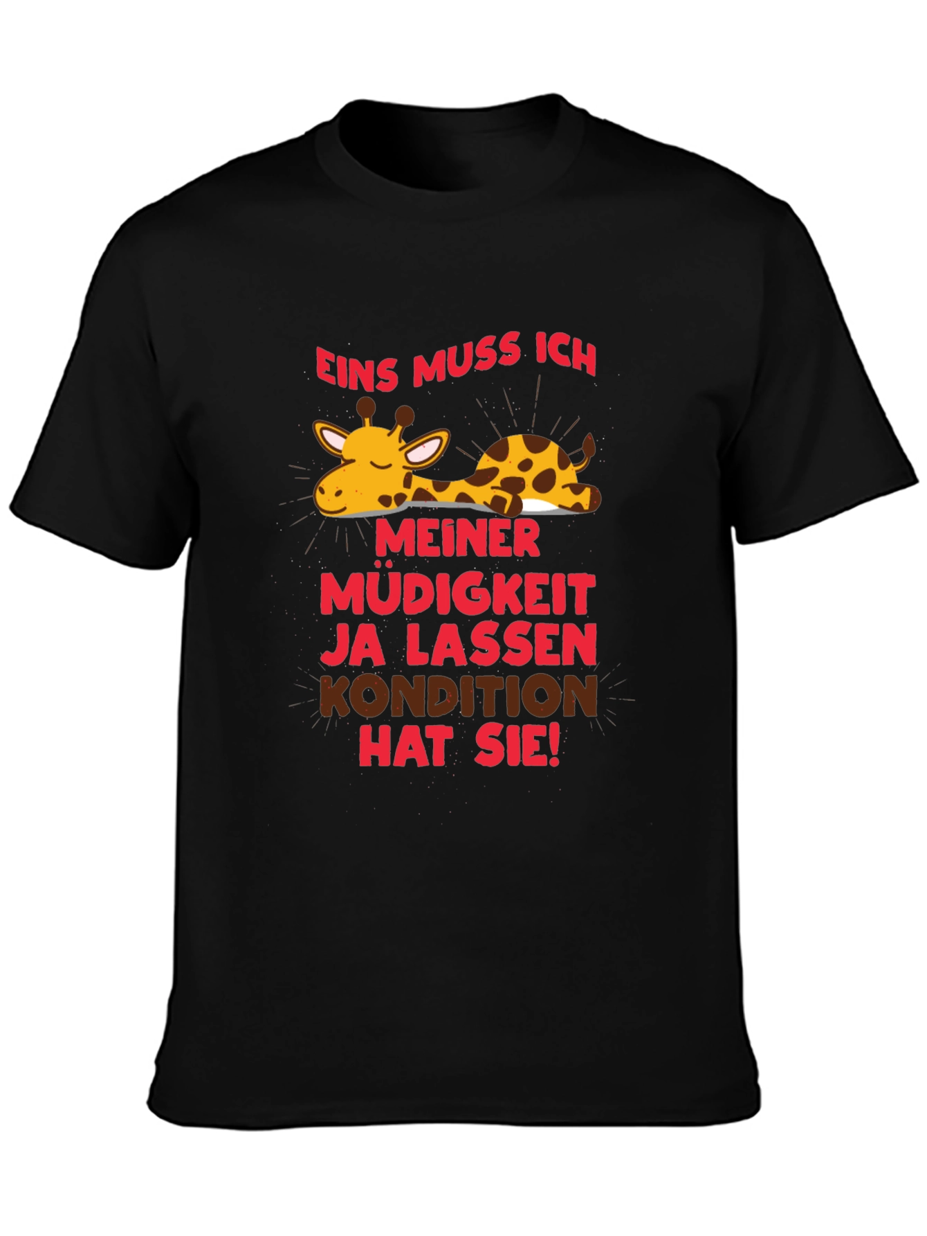 Lazy Giraffe Graphic Tee - German Slogan T-Shirt