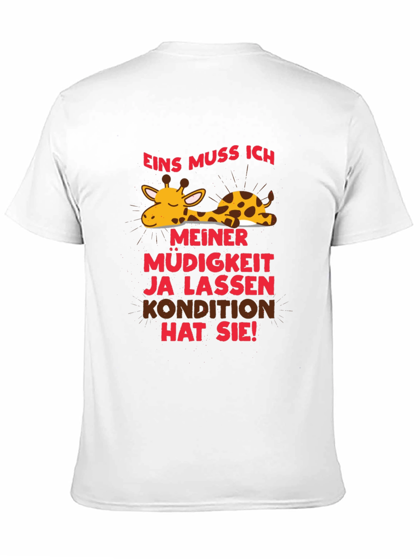 Lazy Giraffe Graphic Tee - German Slogan T-Shirt