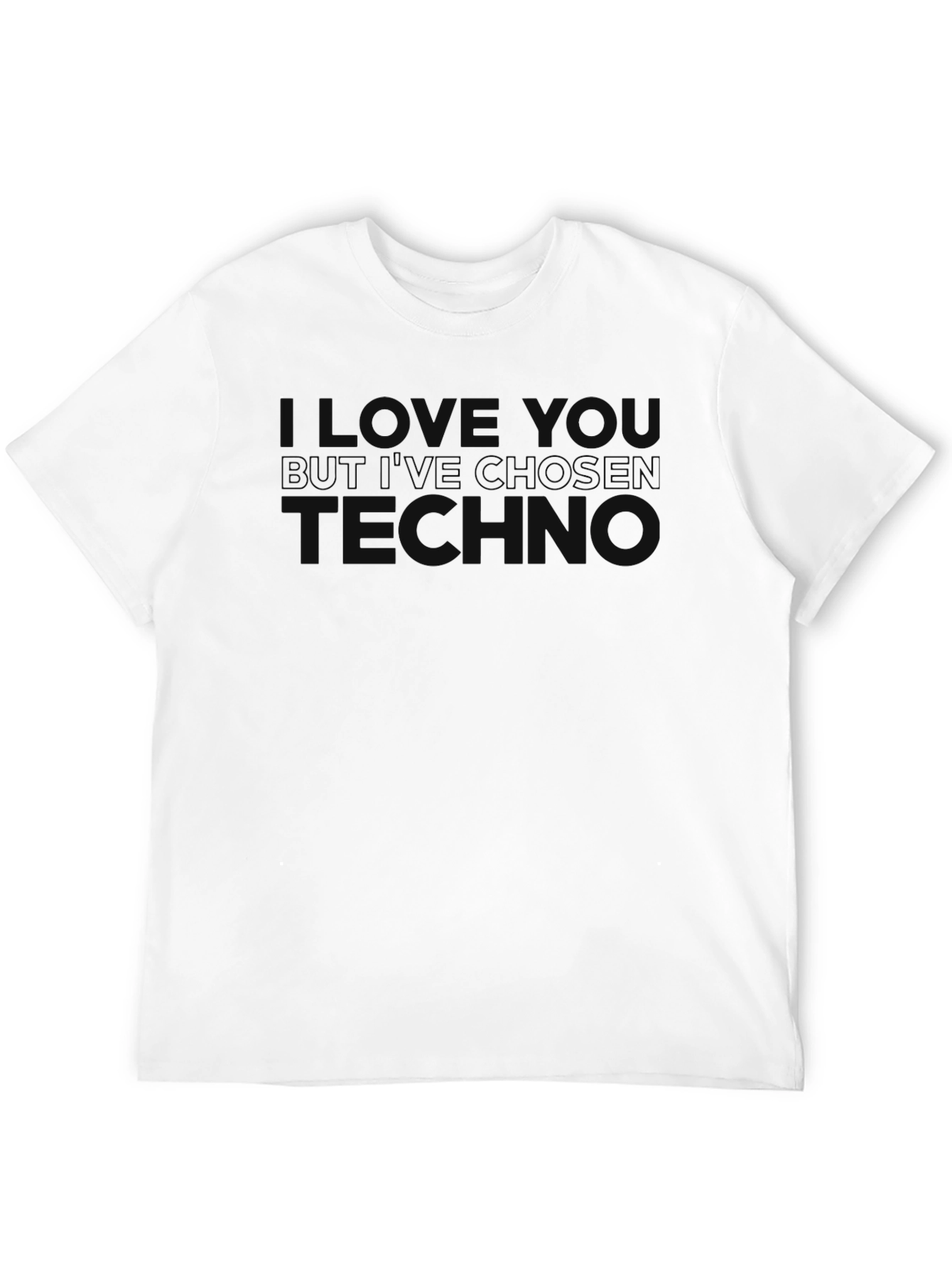 I Love You But Techno T-Shirt