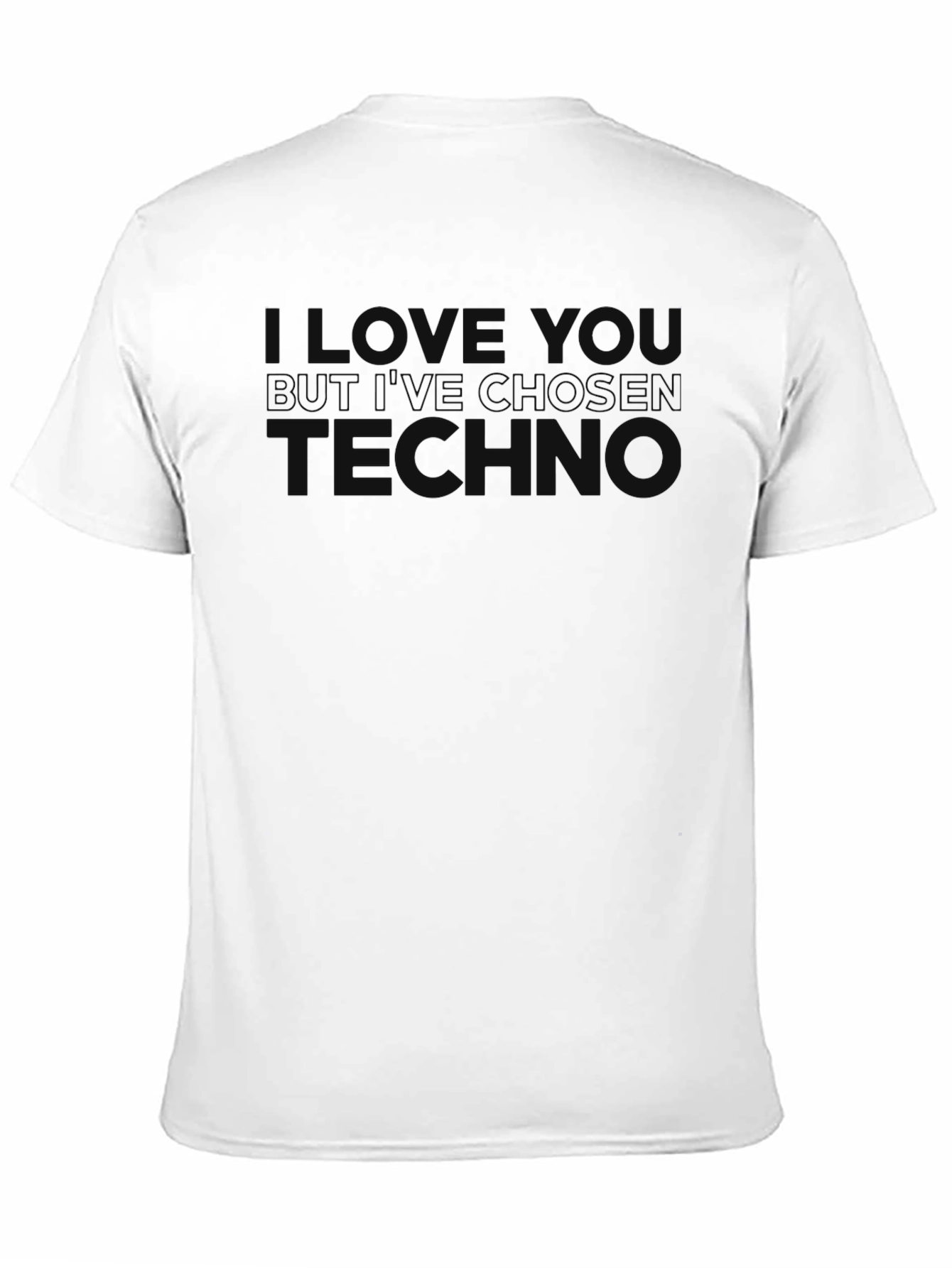 I Love You But Techno T-Shirt