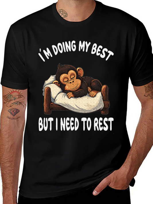 Im Doing My Best Monkey Rest T-Shirt