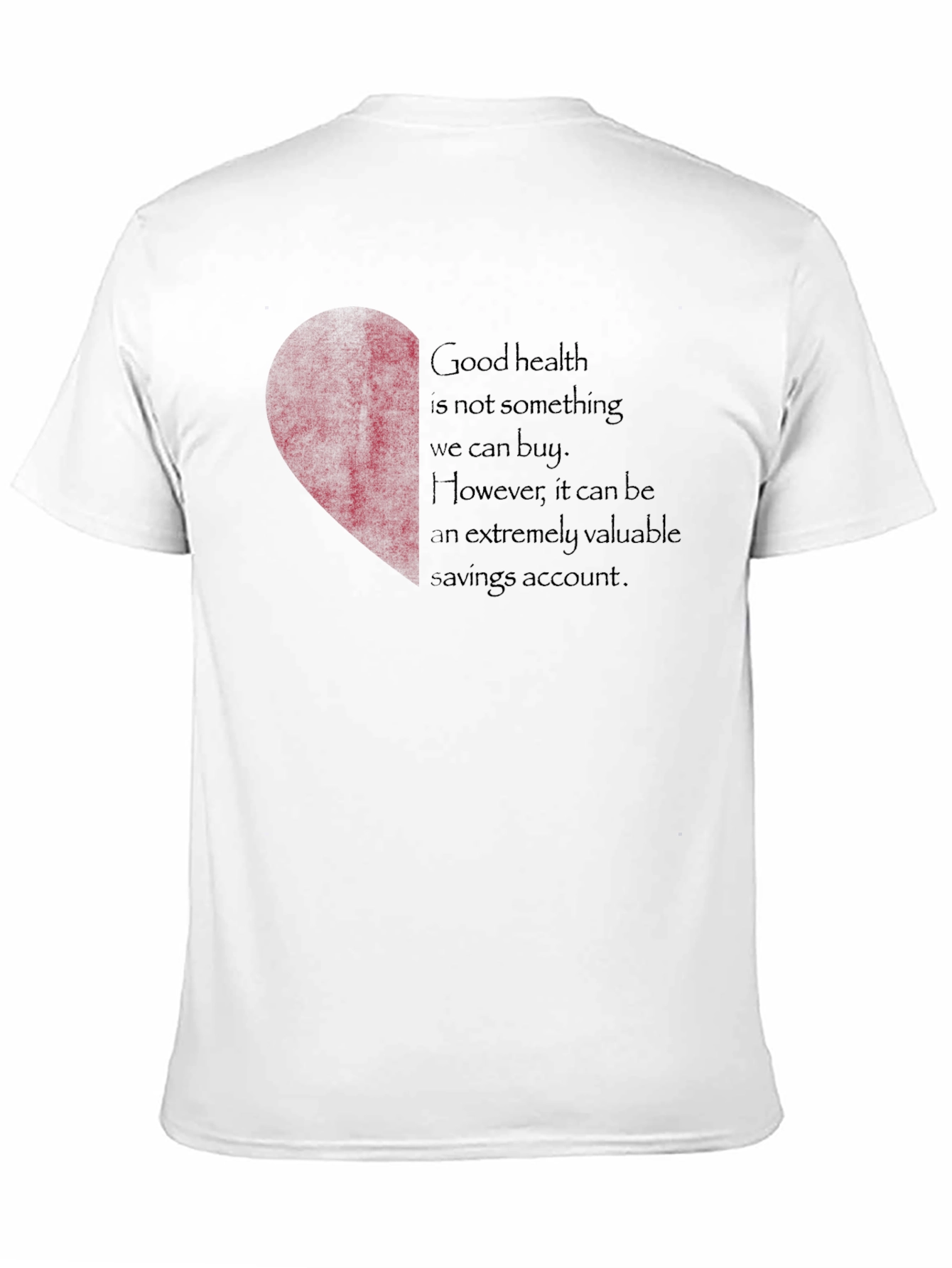 Heart Health T-Shirt - Valuable Savings