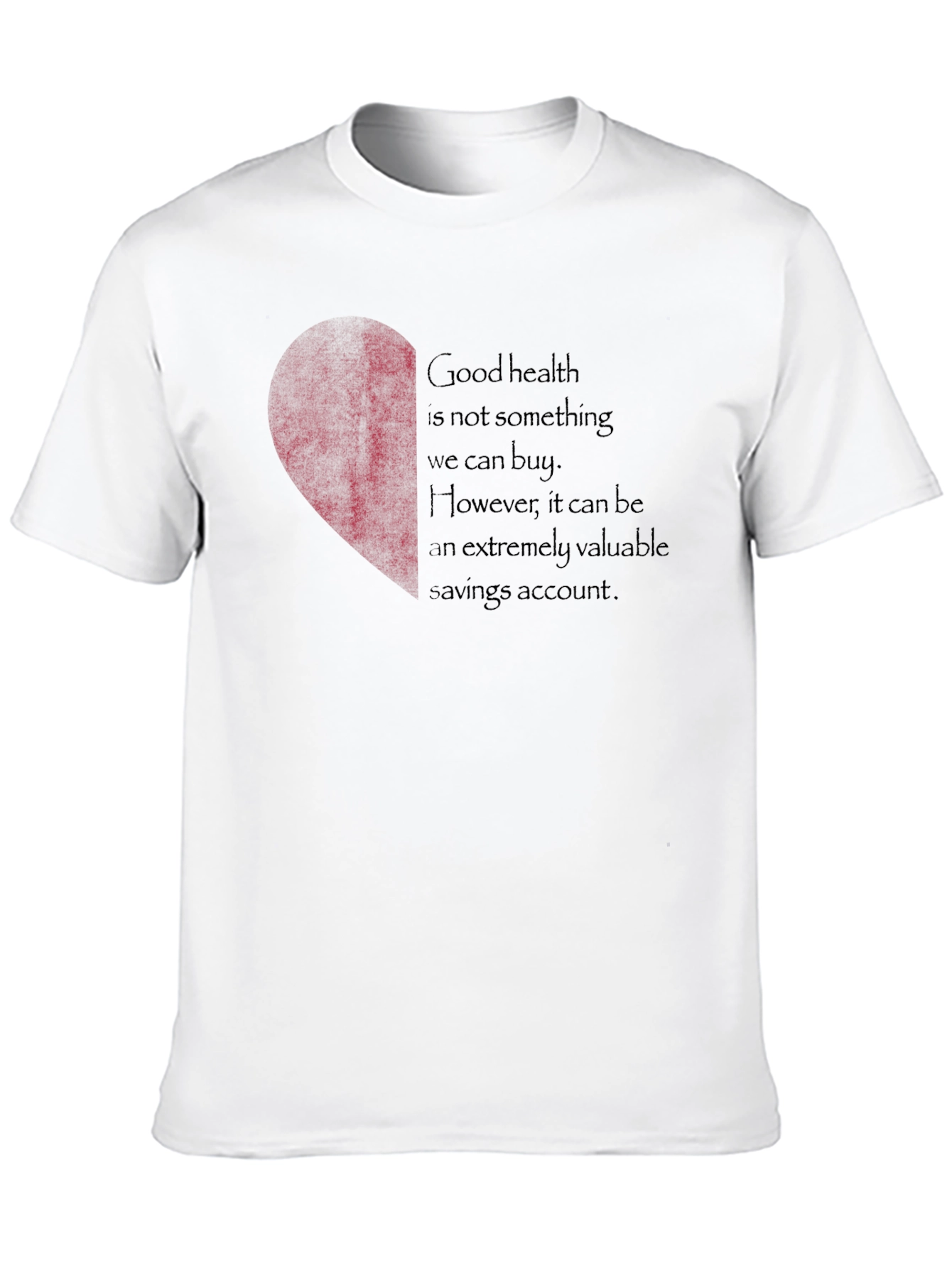 Heart Health T-Shirt - Valuable Savings