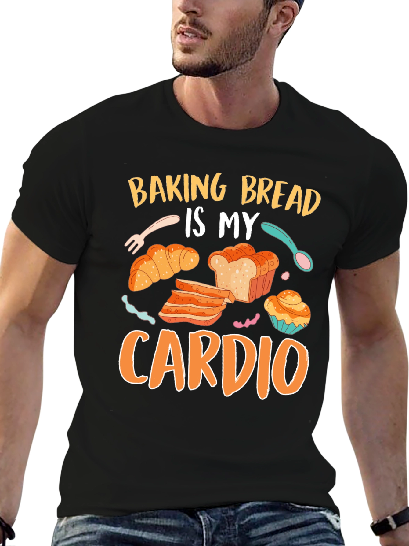 Baking Bread Is My Cardio Graphic Tee