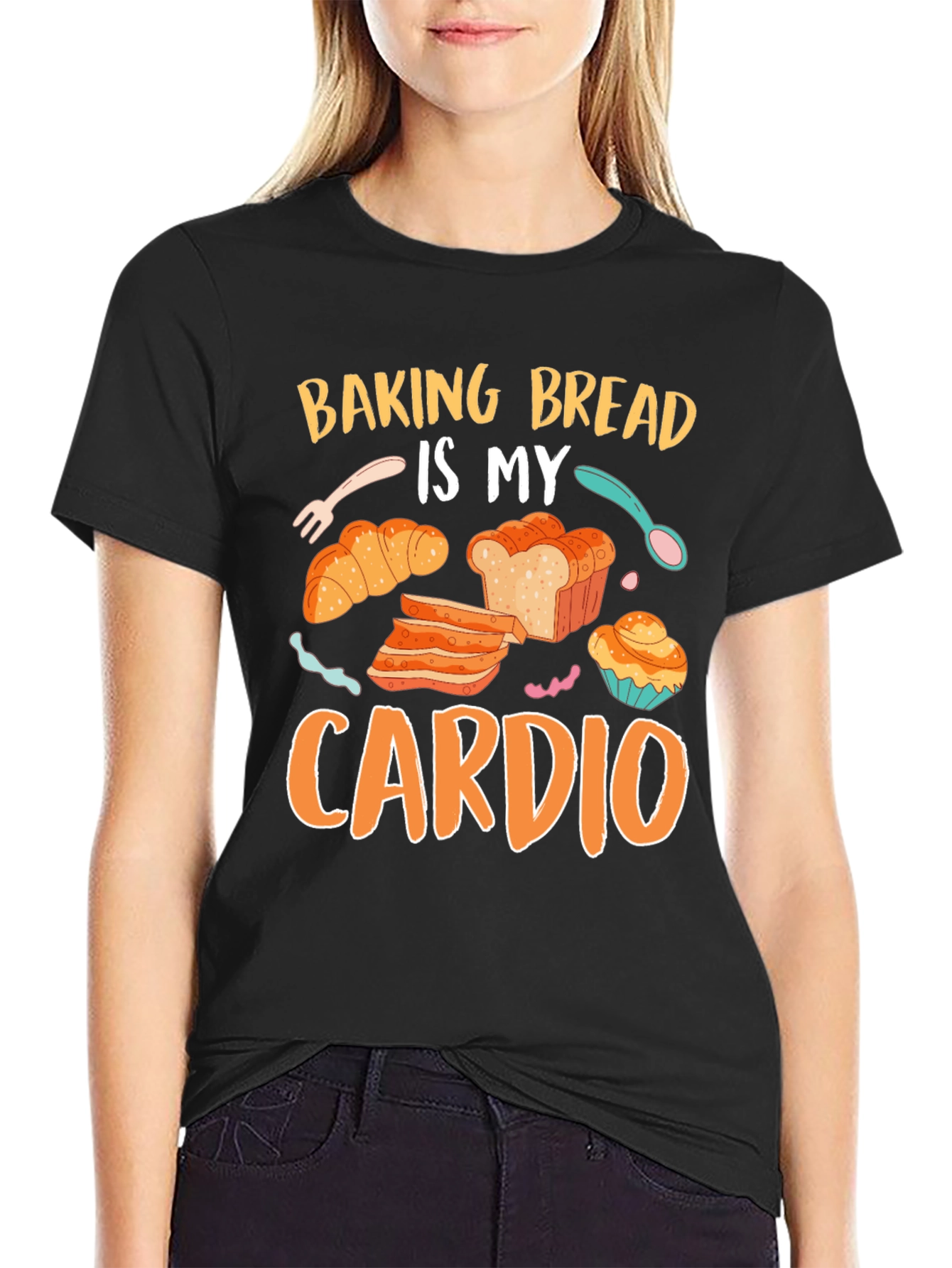 Baking Bread Is My Cardio Graphic Tee