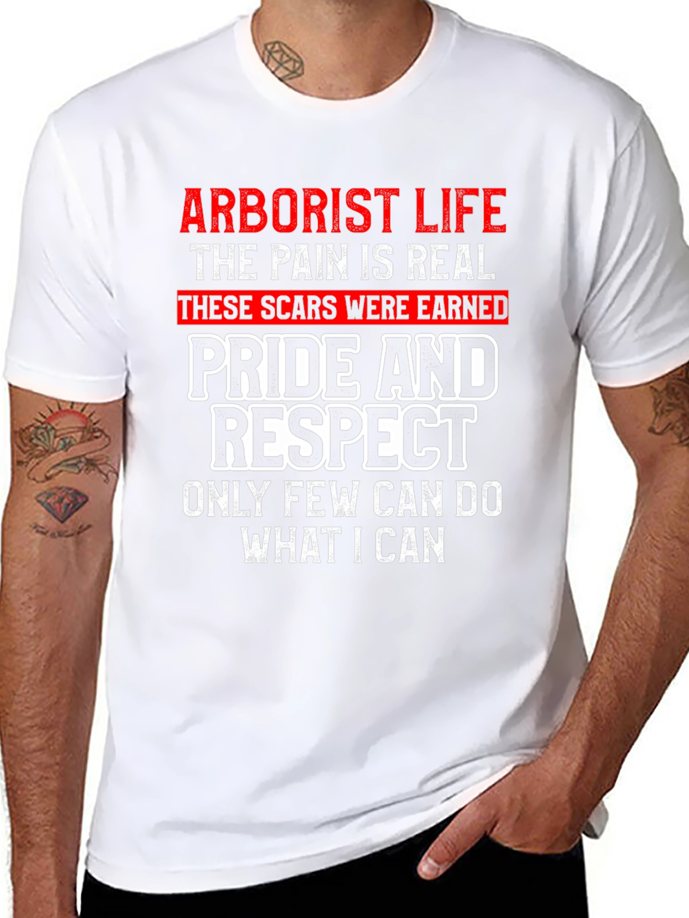 Arborist Life T-Shirt - Pride and Respect