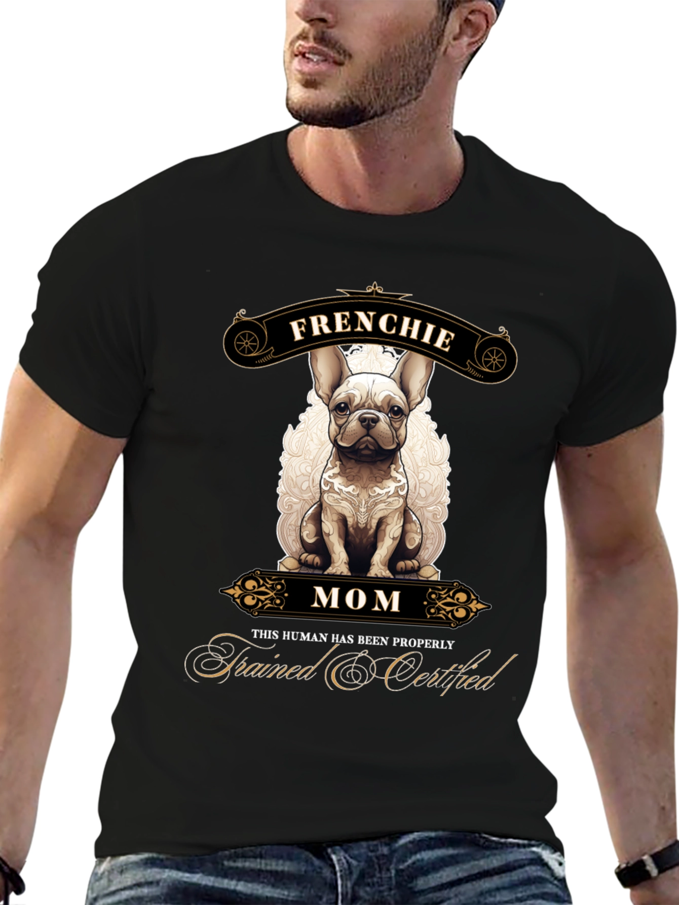Frenchie Mom T-Shirt - Trained & Certified