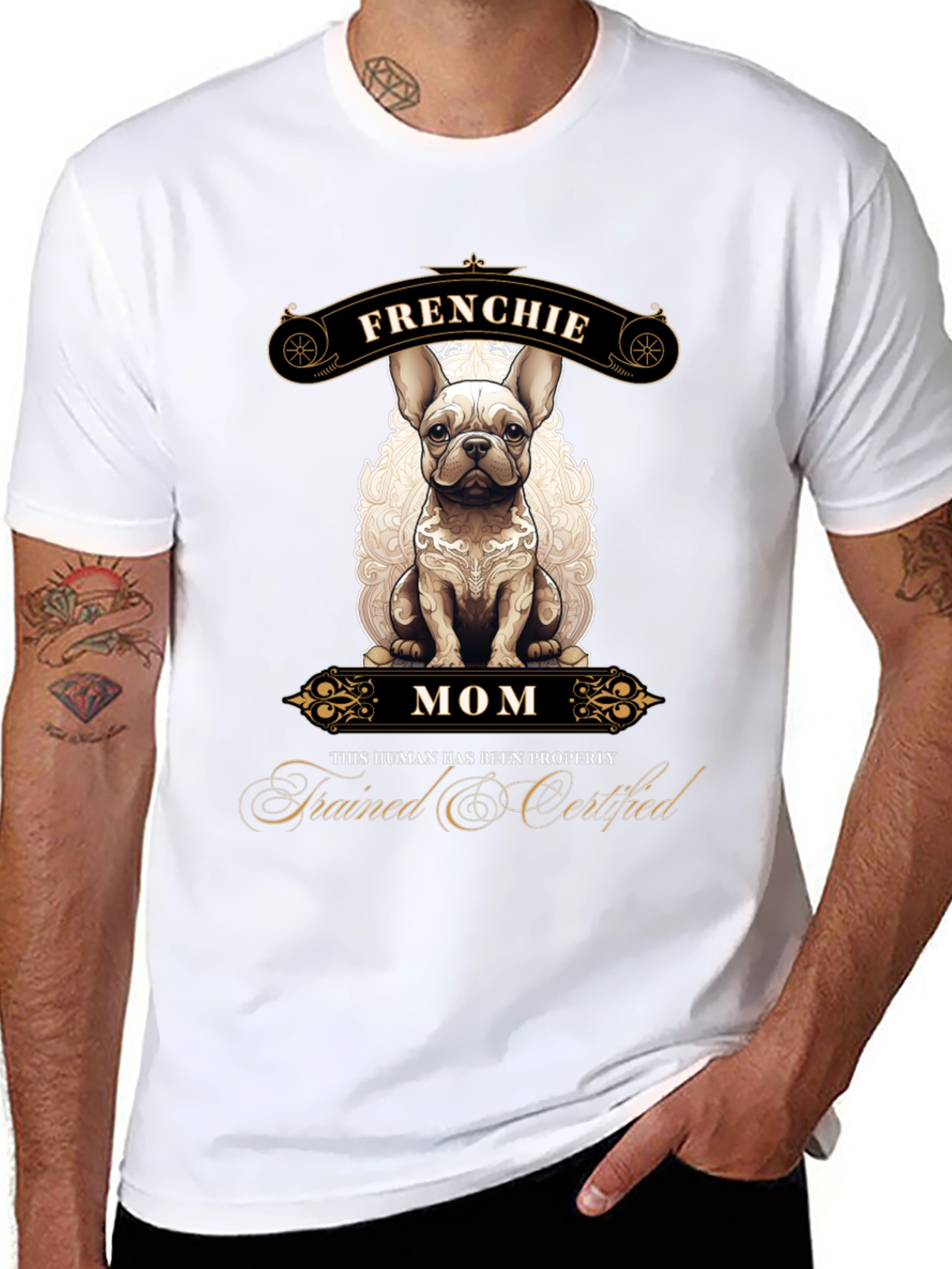 Frenchie Mom T-Shirt - Trained & Certified