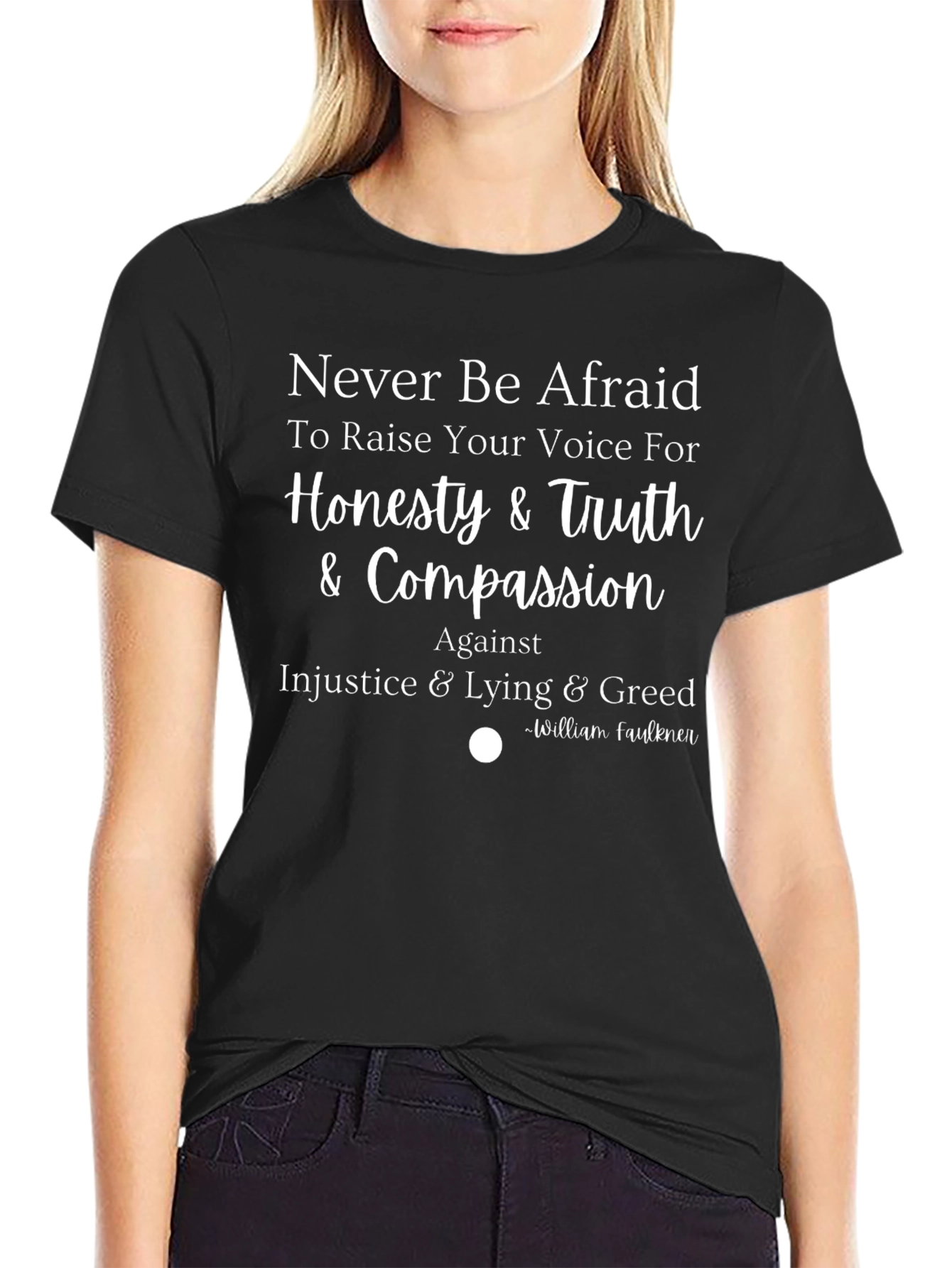 Honesty & Truth Graphic Tee - Never Be Afraid