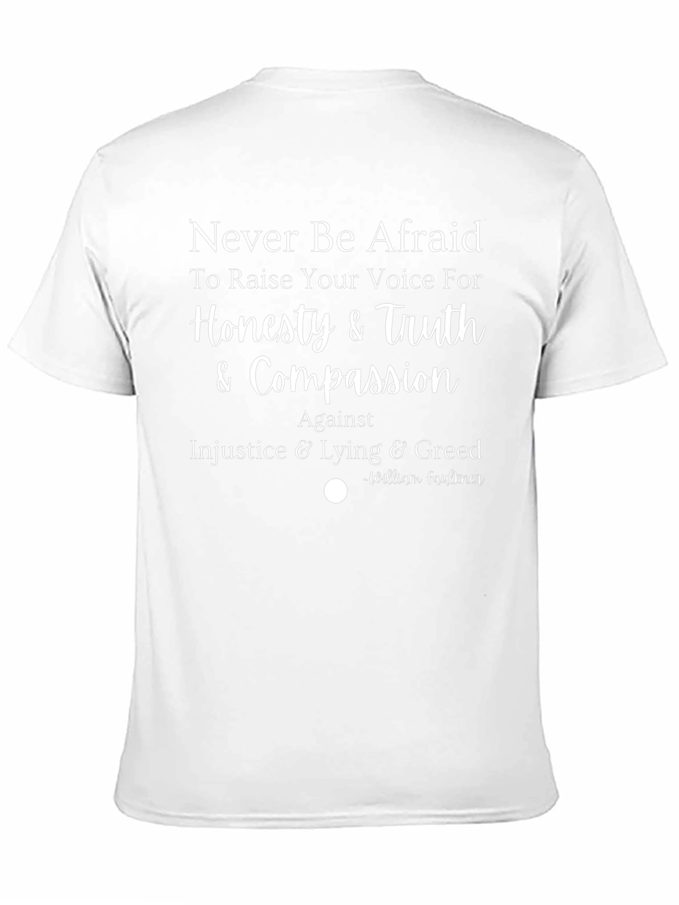 Honesty & Truth Graphic Tee - Never Be Afraid