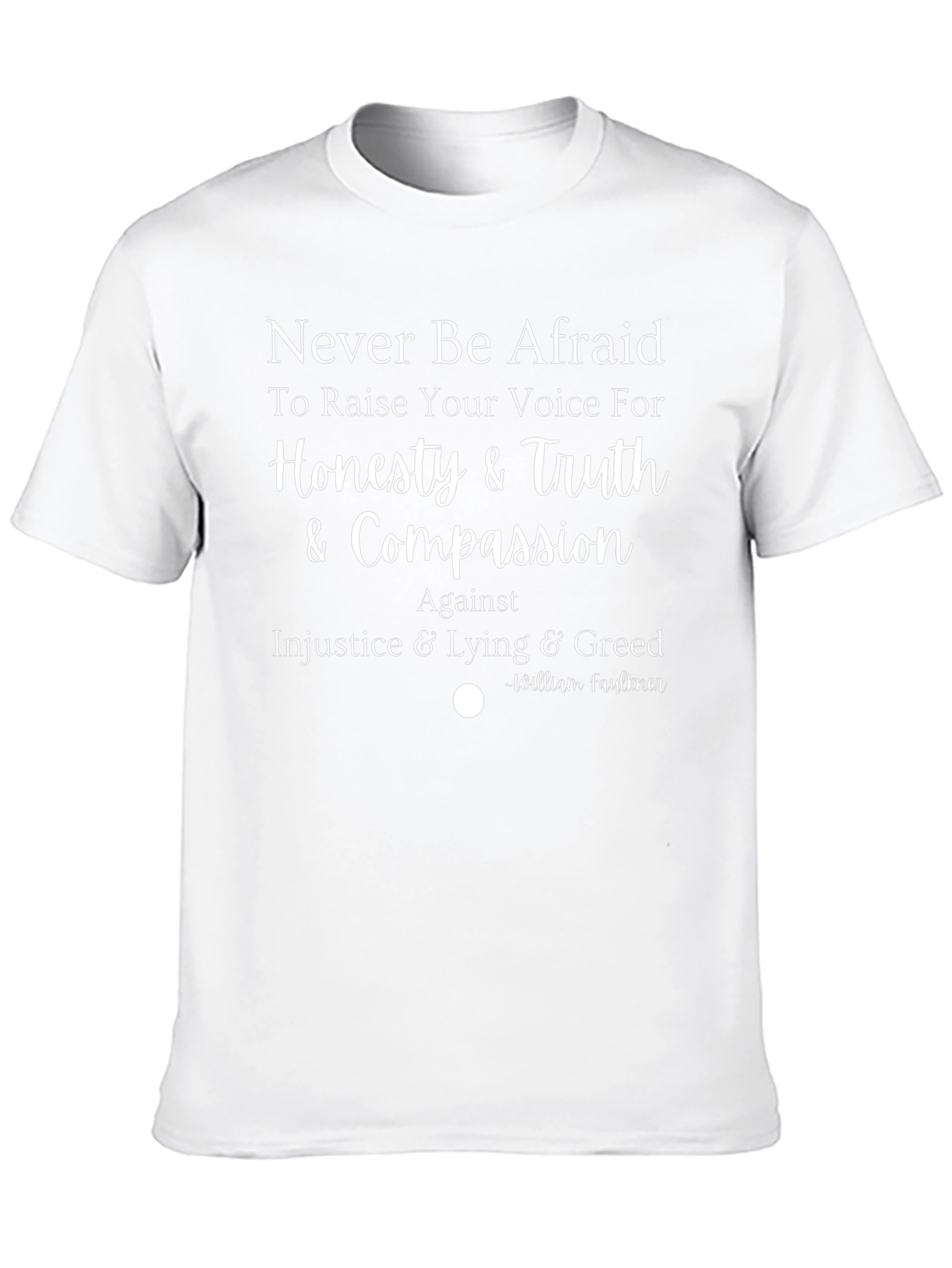 Honesty & Truth Graphic Tee - Never Be Afraid