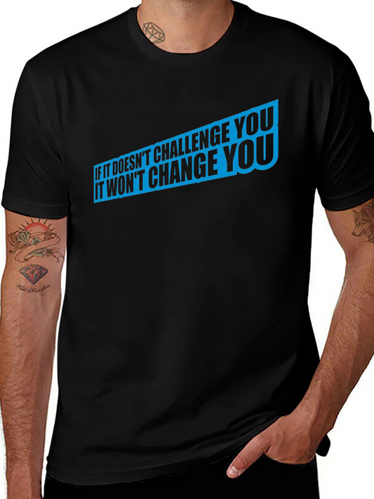 Motivational Graphic Tee - Challenge Changes You