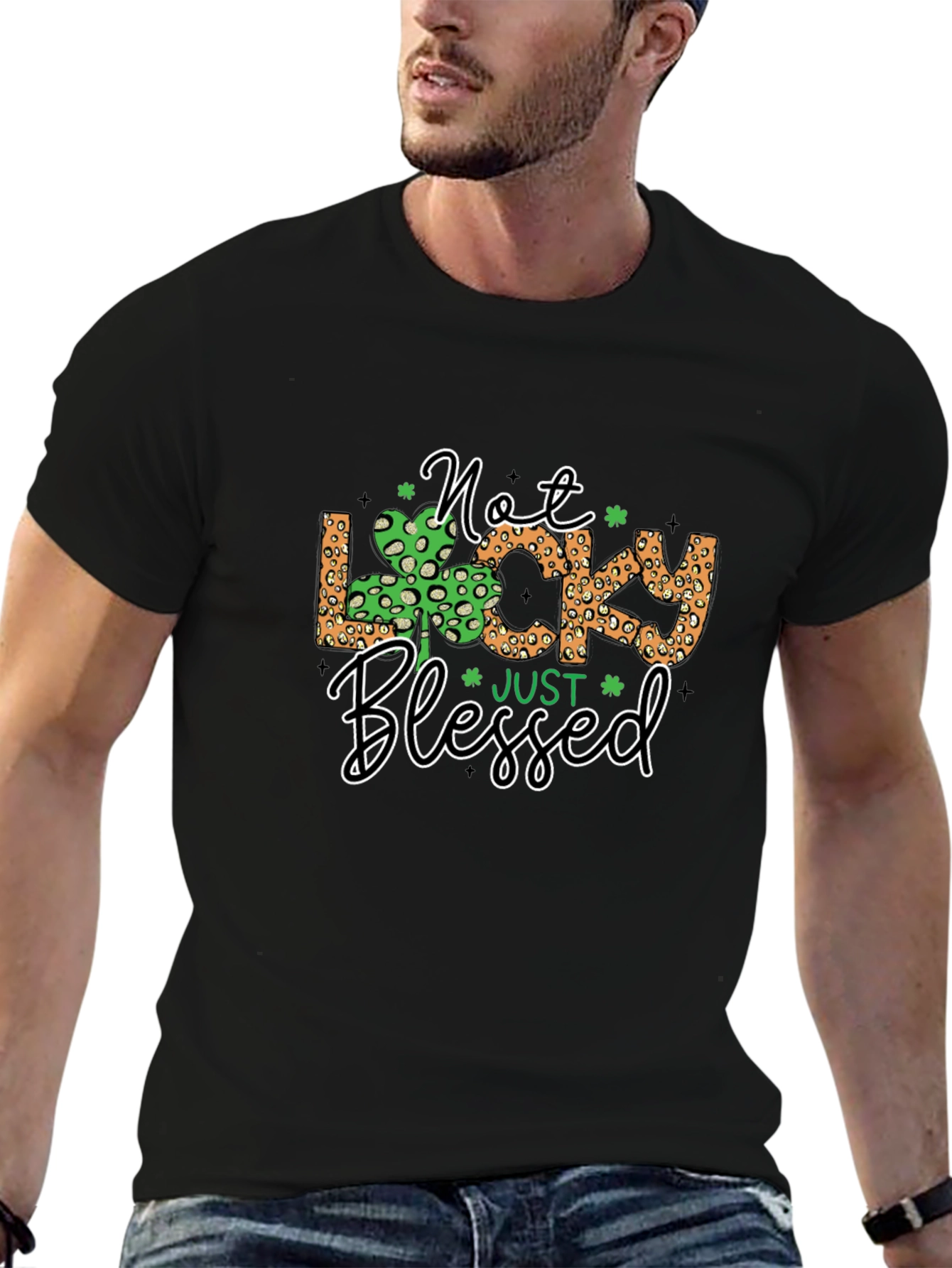 Not Lucky Just Blessed St. Patricks Day T-Shirt