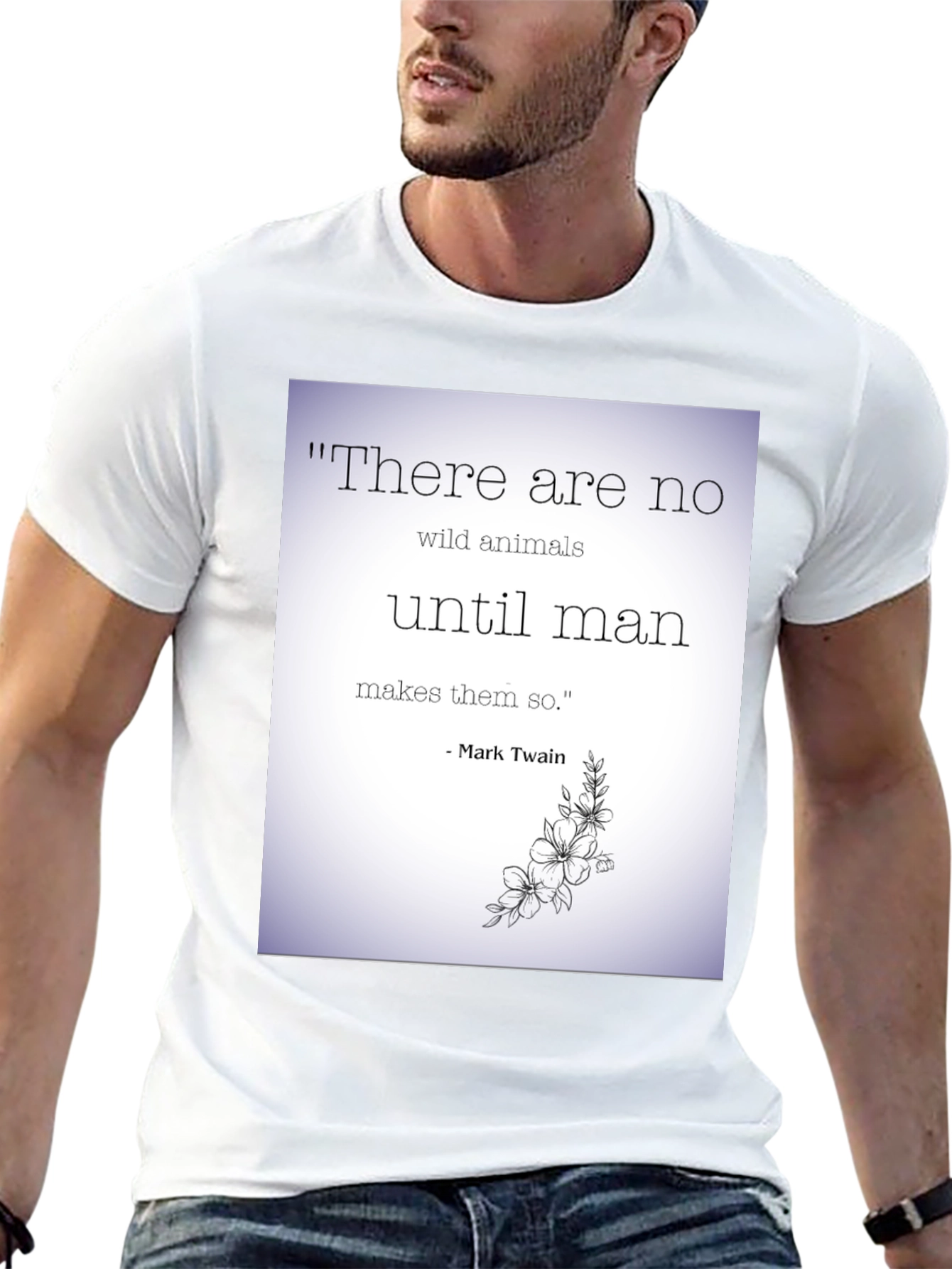 Mark Twain Quote T-Shirt - Wild Animals