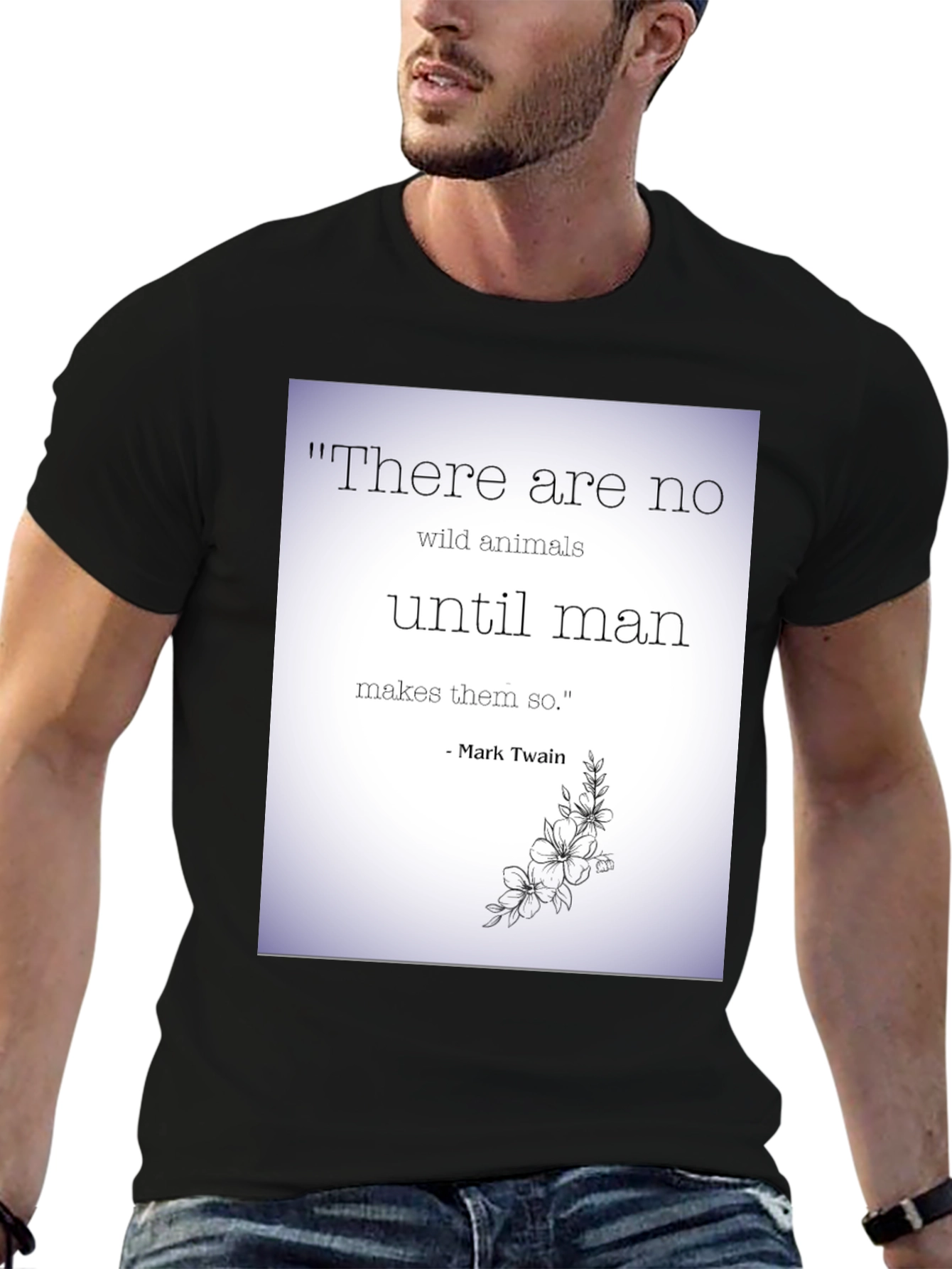 Mark Twain Quote T-Shirt - Wild Animals