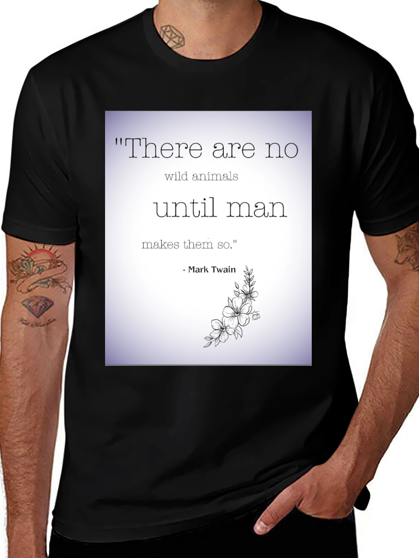 Mark Twain Quote T-Shirt - Wild Animals