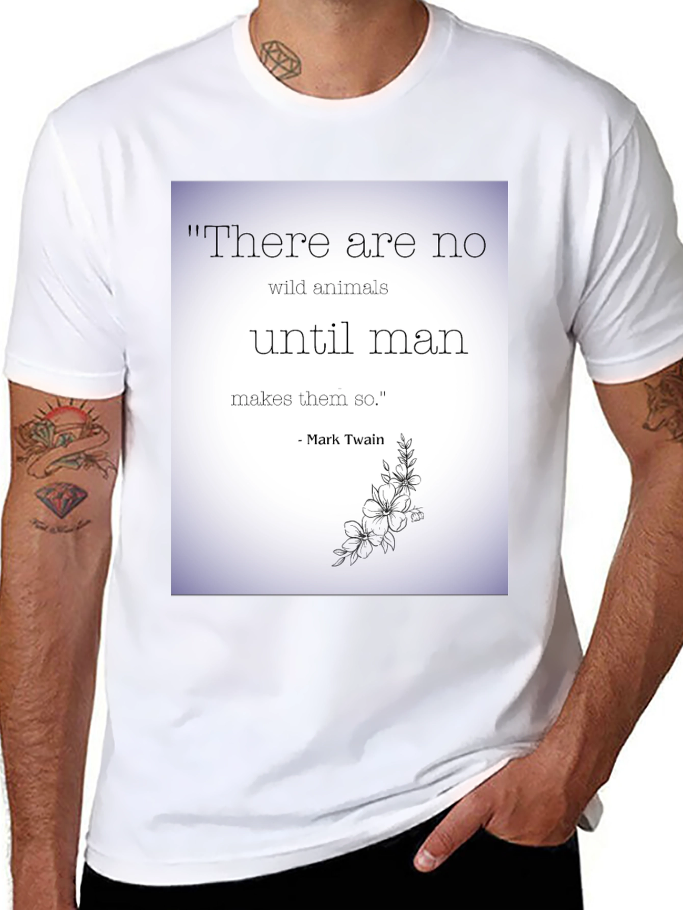 Mark Twain Quote T-Shirt - Wild Animals