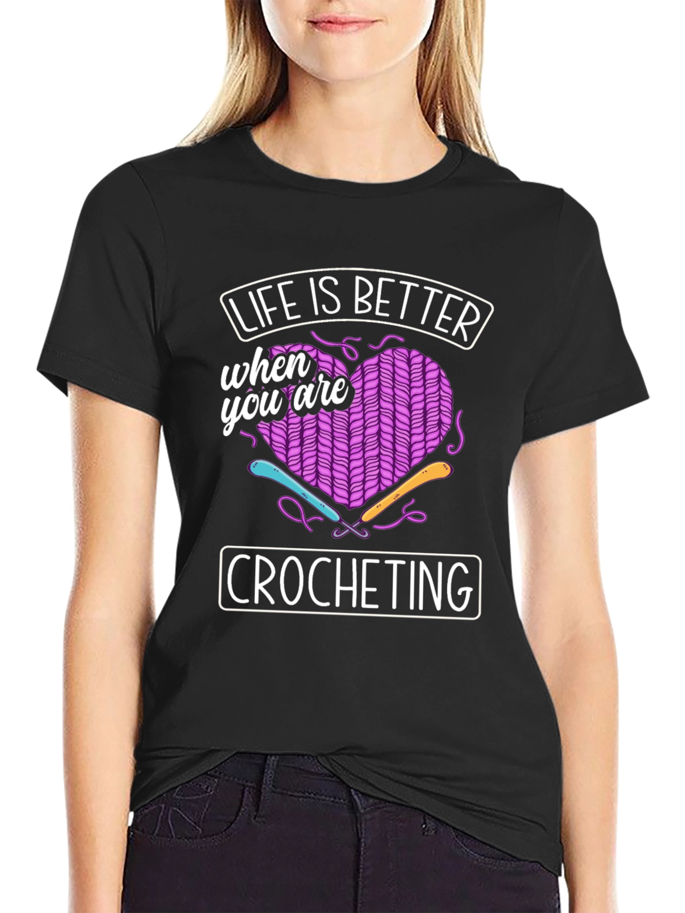 Crocheting Lover T-Shirt: Life Is Better When You Crochet
