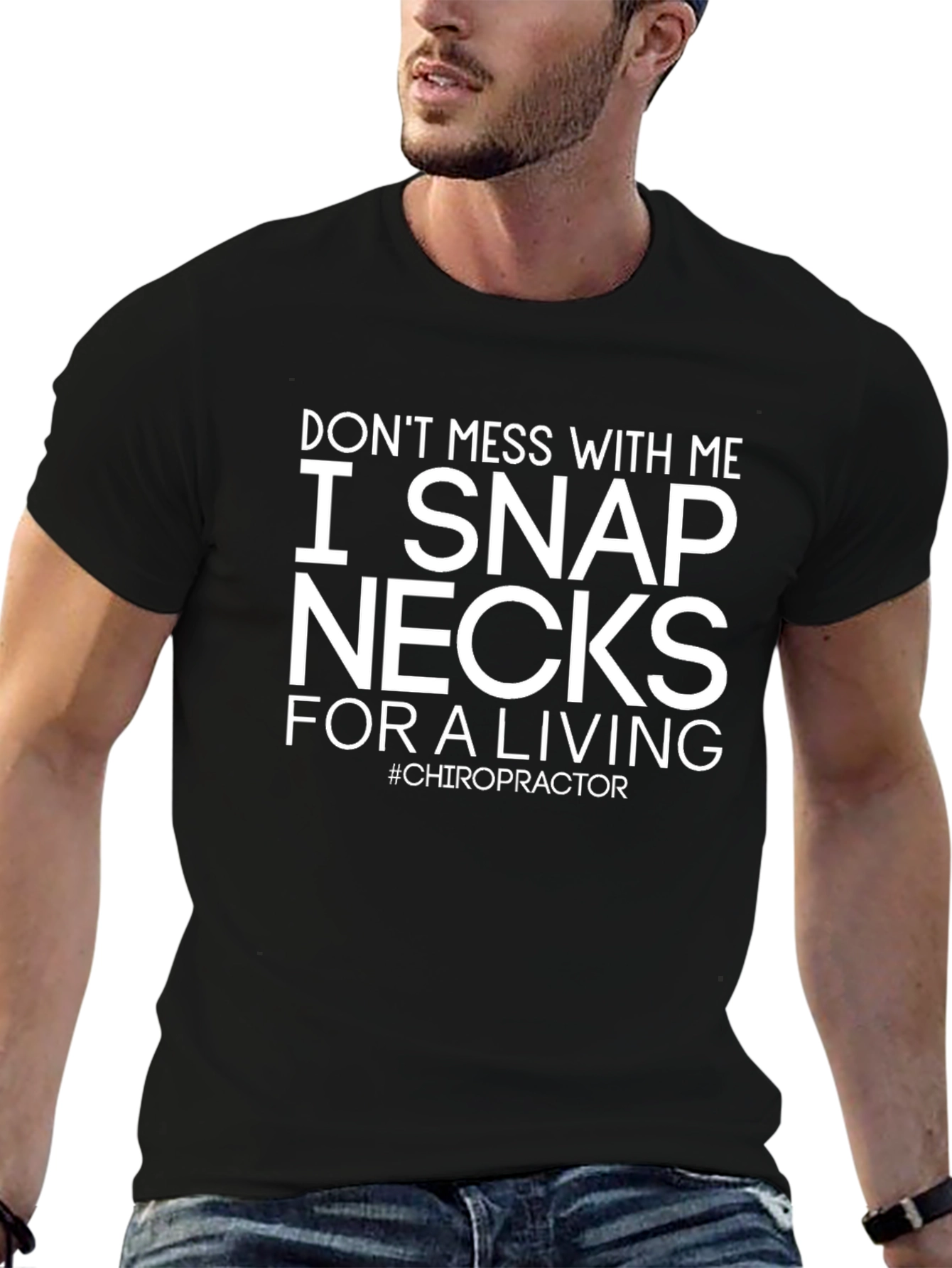 I Snap Necks T-Shirt - Chiropractor Humor
