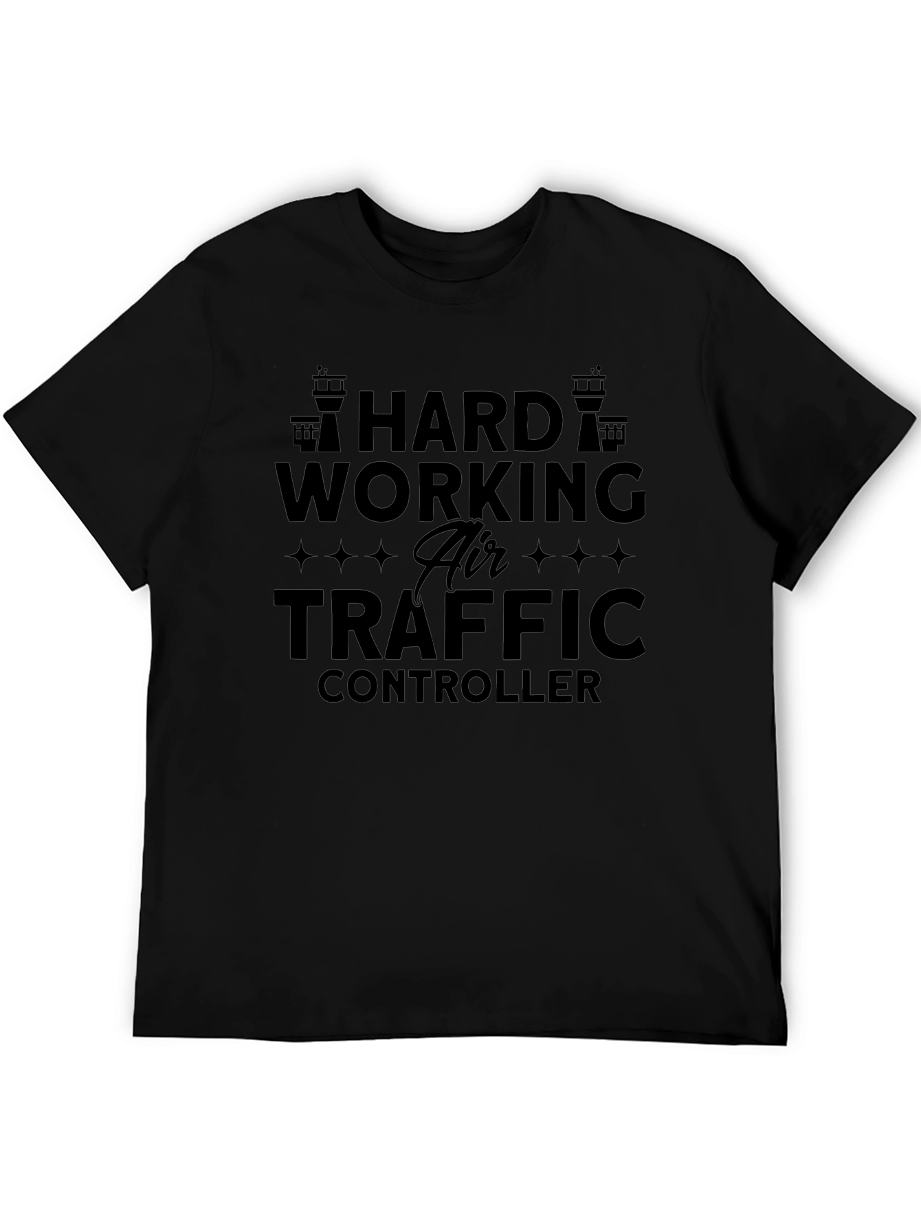 Hard Working Air Traffic Controller Black T-Shirt
