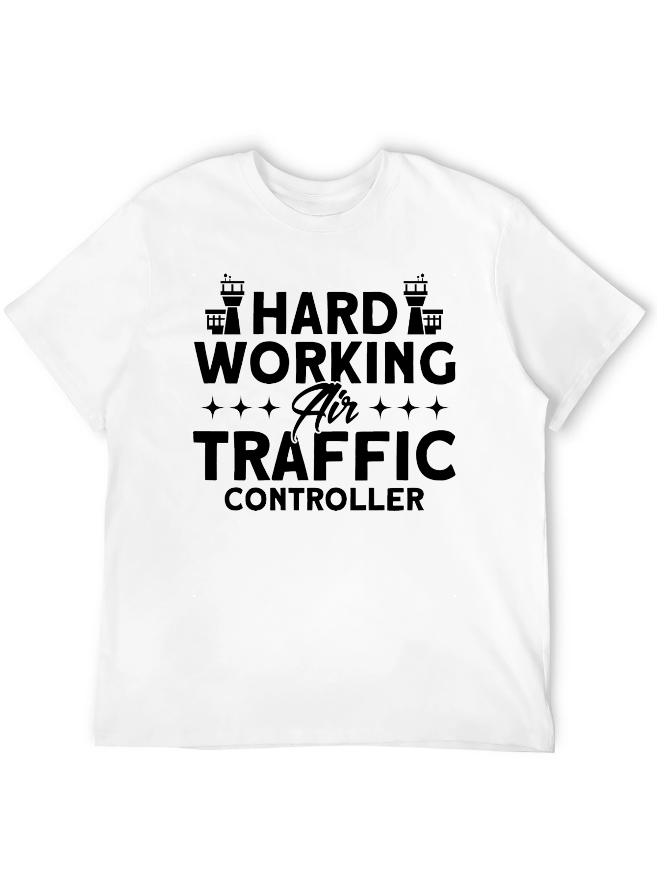 Hard Working Air Traffic Controller Black T-Shirt