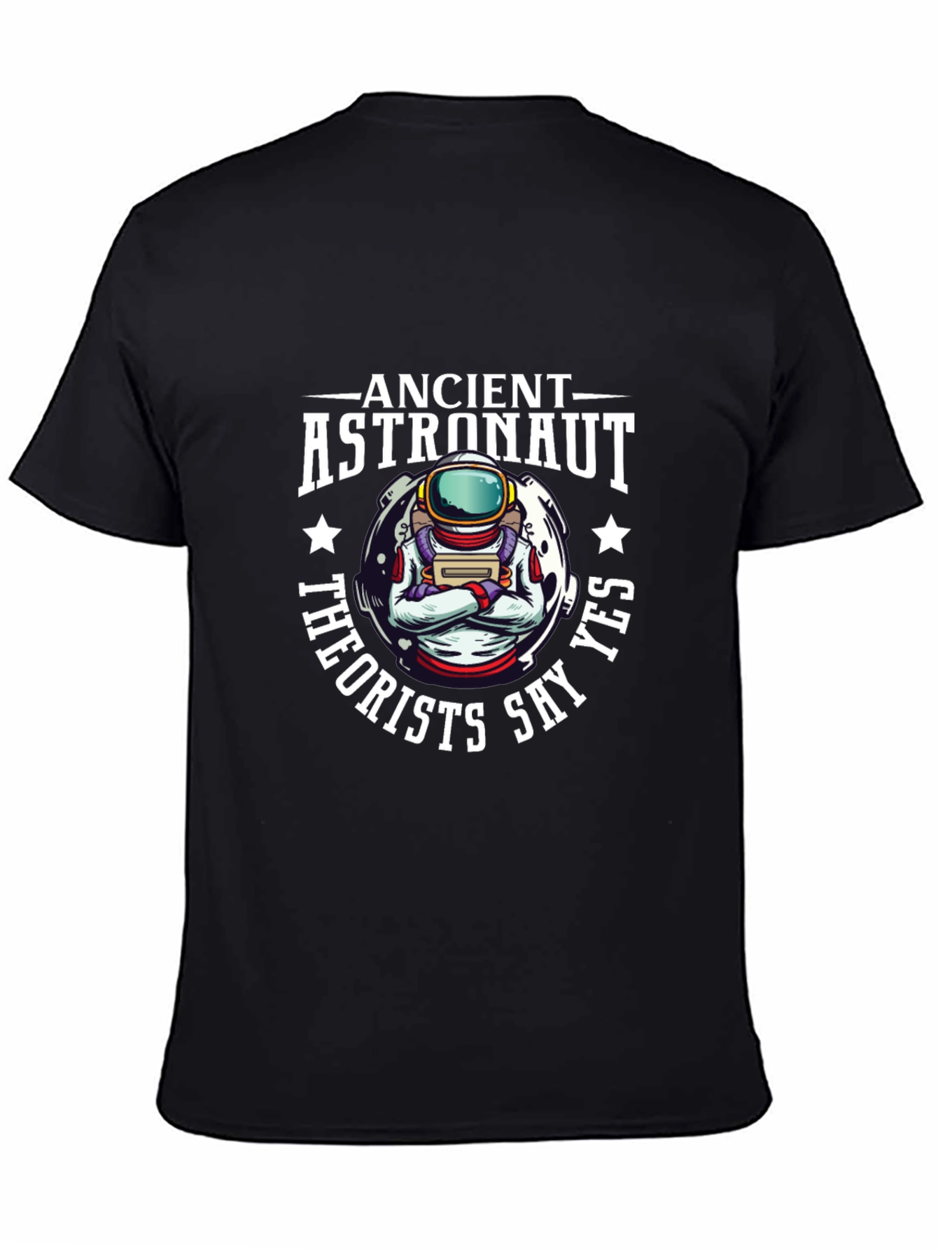 Ancient Astronaut Theorists Say Yes T-Shirt