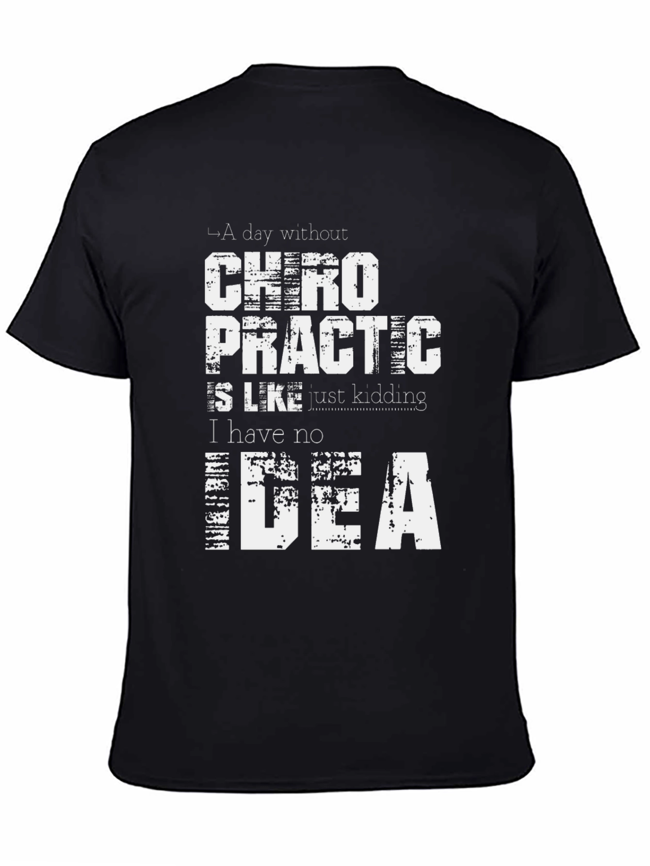 Chiropractic Idea Graphic Tee - Funny Gift