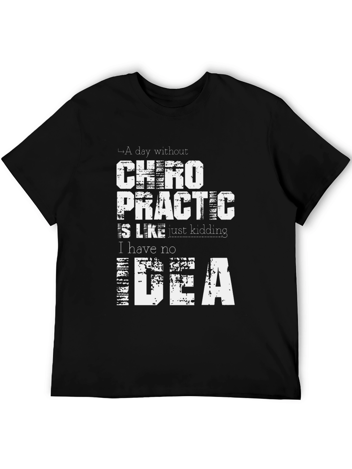 Chiropractic Idea Graphic Tee - Funny Gift