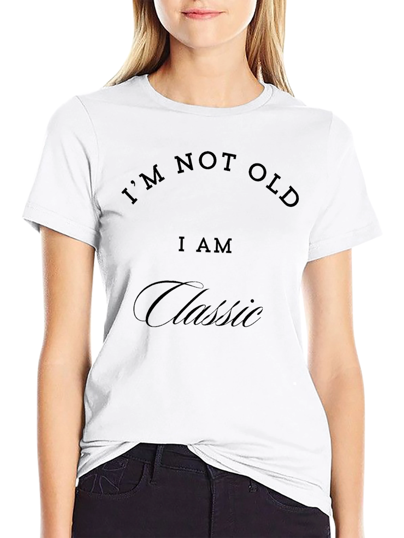 Im Not Old Im Classic Black T-Shirt