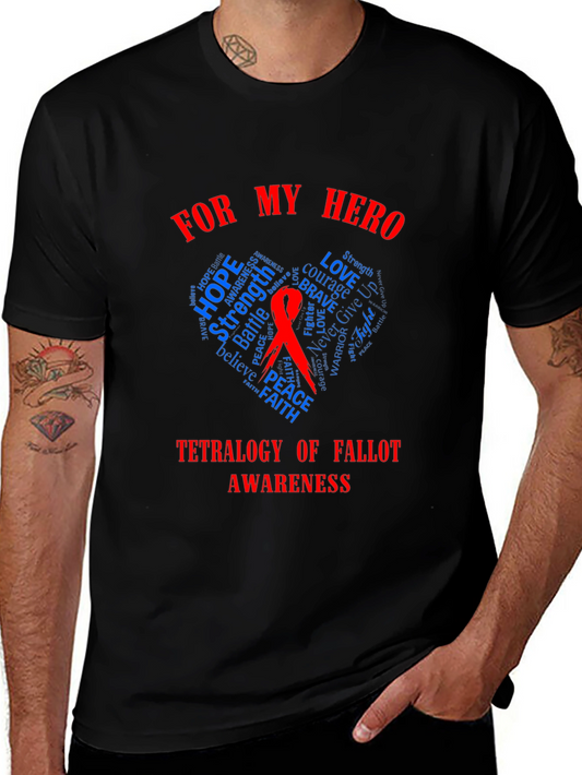 Tetralogy of Fallot Awareness T-Shirt - For My Hero