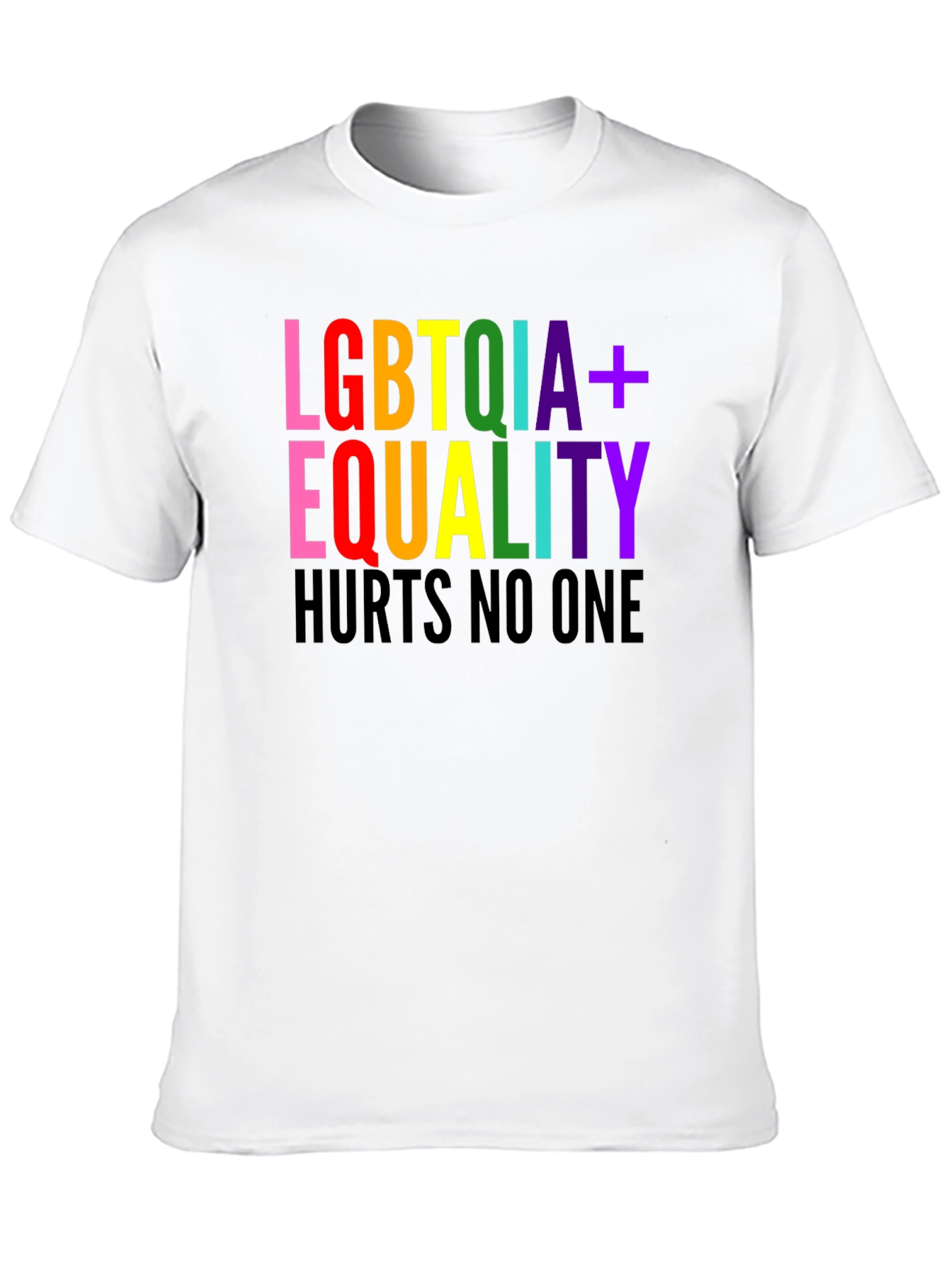 LGBTQIA+ Equality T-Shirt - Hurts No One