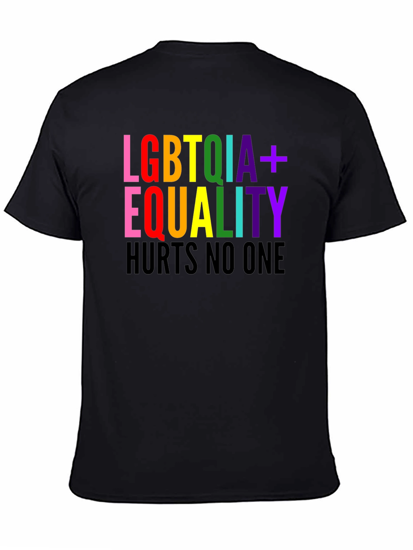 LGBTQIA+ Equality T-Shirt - Hurts No One