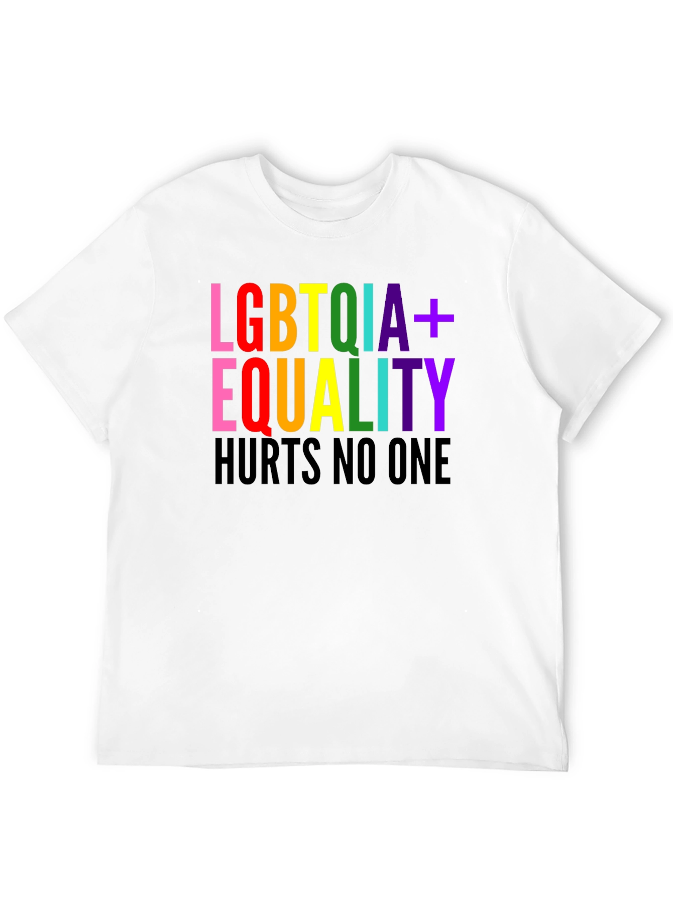 LGBTQIA+ Equality T-Shirt - Hurts No One