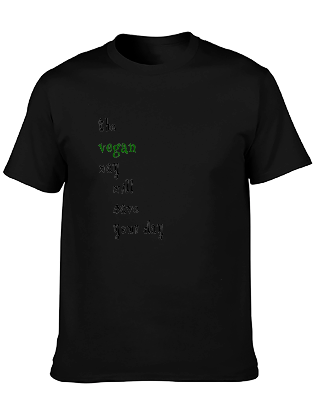 Vegan Will Save Your Day T-Shirt