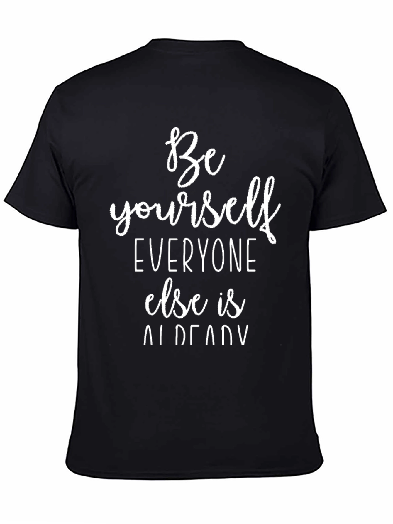Be Yourself Graphic Tee - Inspirational Quote T-Shirt