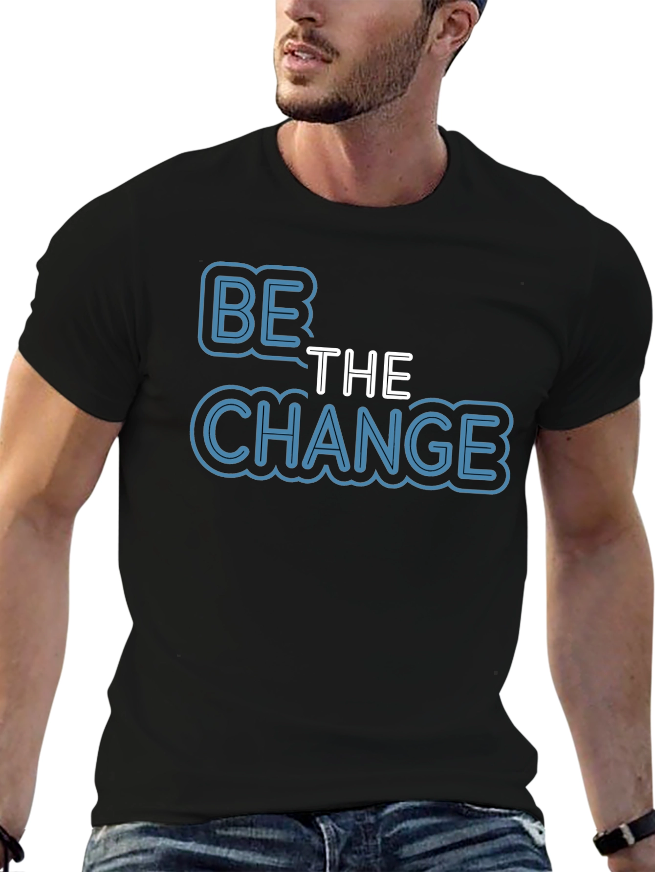 Be The Change T-Shirt - Motivational Black Tee