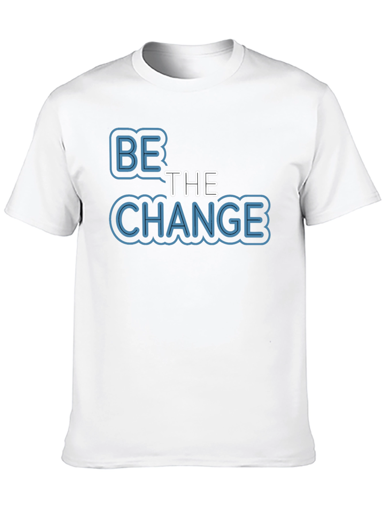 Be The Change T-Shirt - Motivational Black Tee