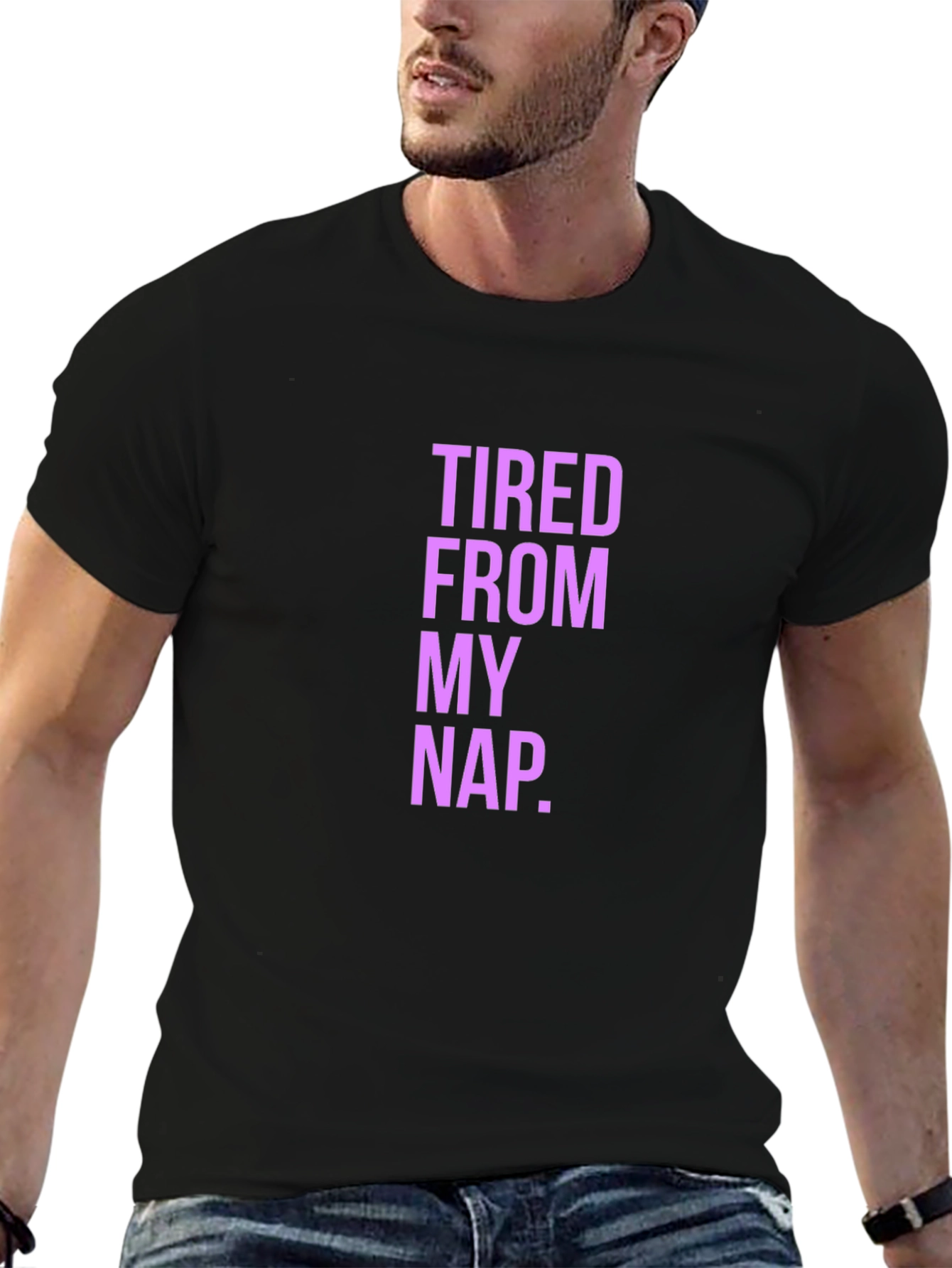 Tired From My Nap Funny Graphic T-Shirt