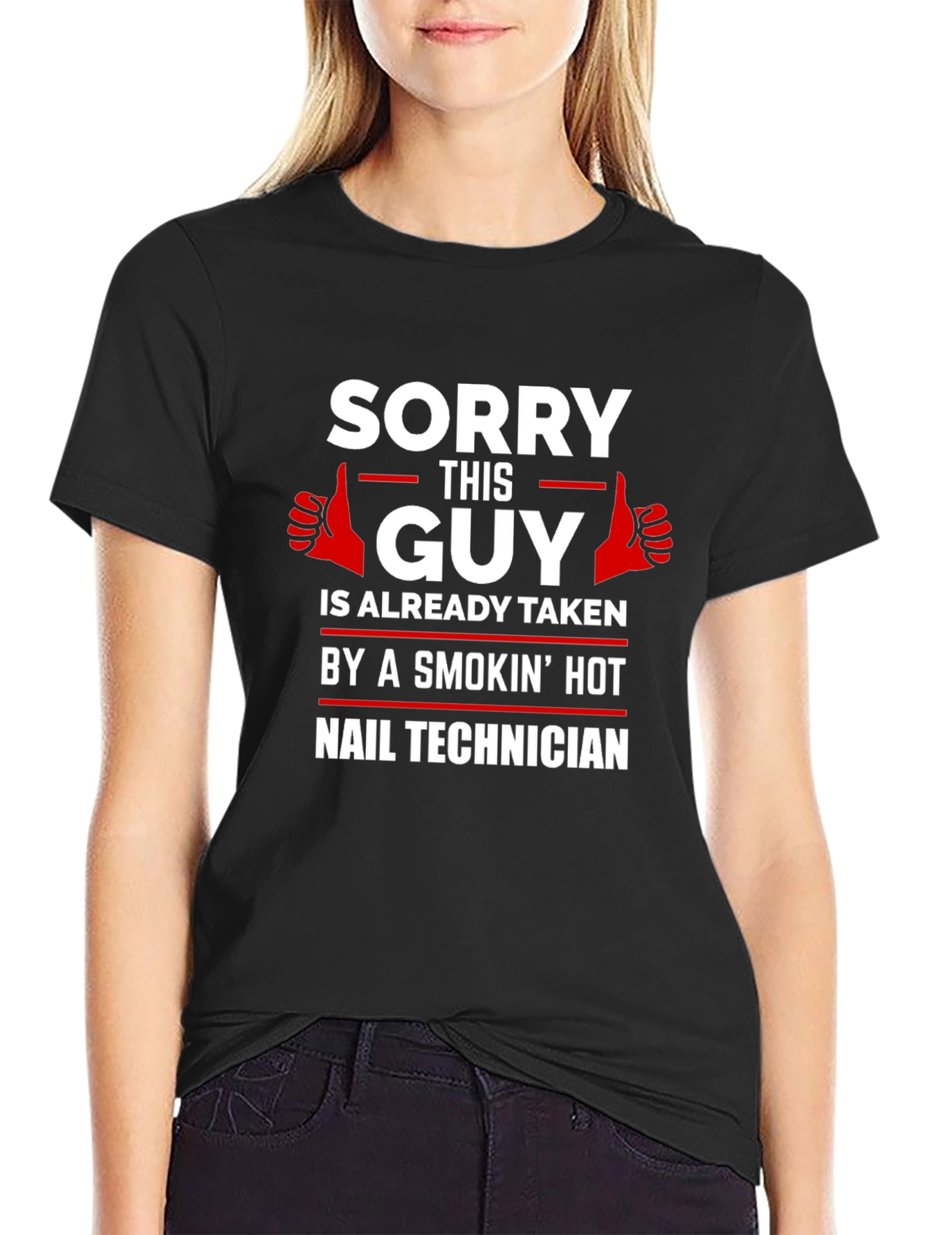 Taken by a Smokin Hot Nail Technician T-Shirt