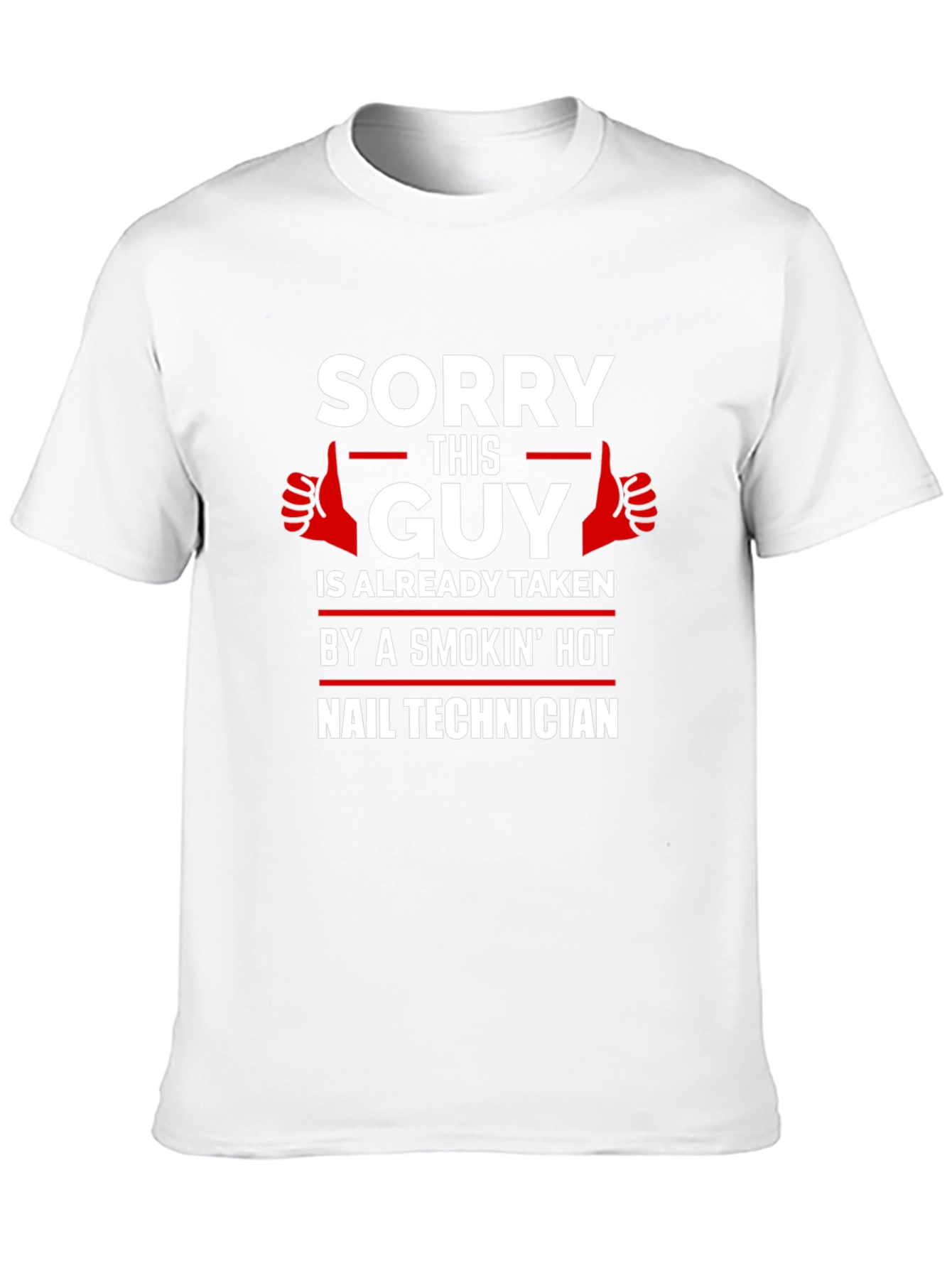 Taken by a Smokin Hot Nail Technician T-Shirt