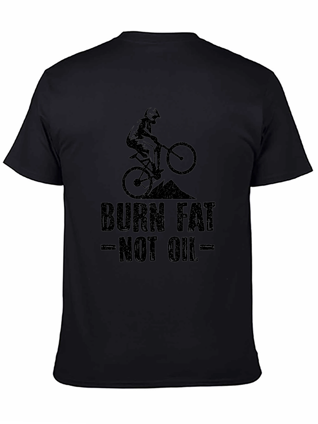 Burn Fat Not Oil T-Shirt - Mountain Bike Graphic