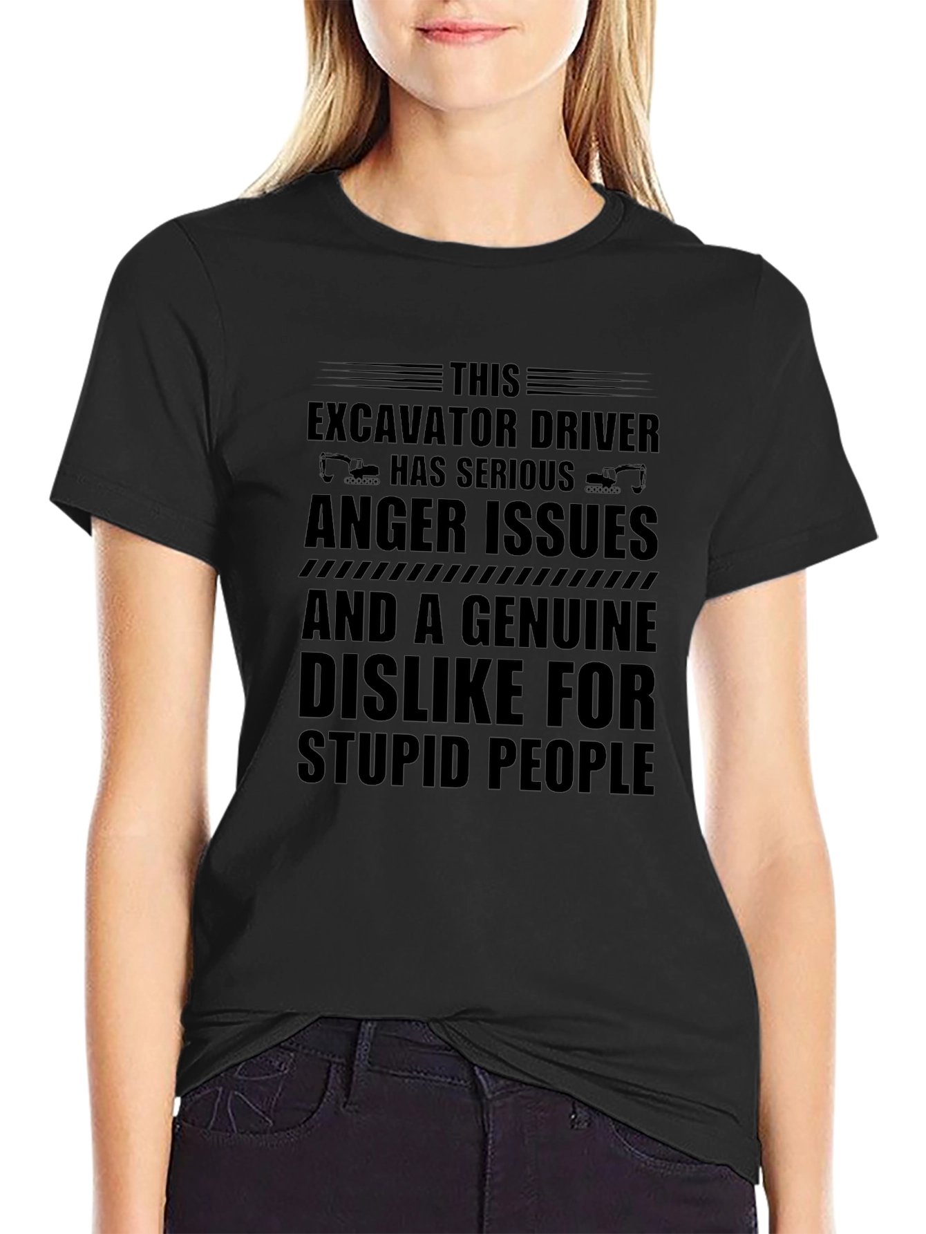 Excavator Driver Anger Issues T-Shirt