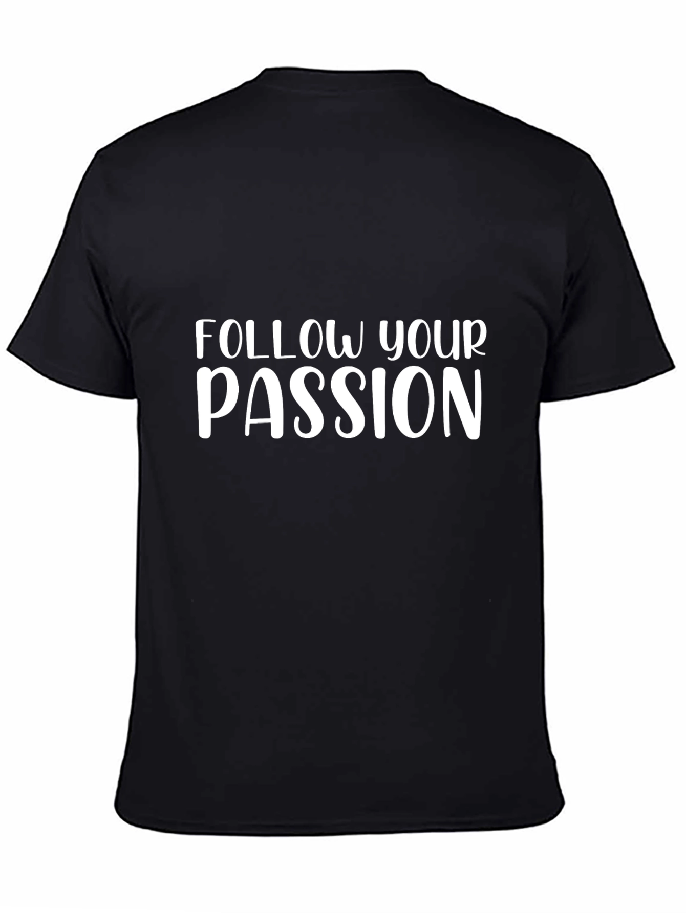 Follow Your Passion Black Graphic Tee