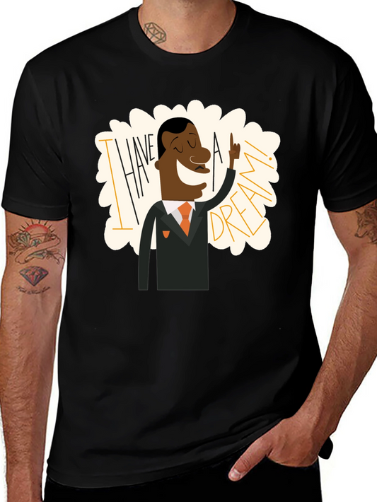 I Have A Dream Graphic Tee