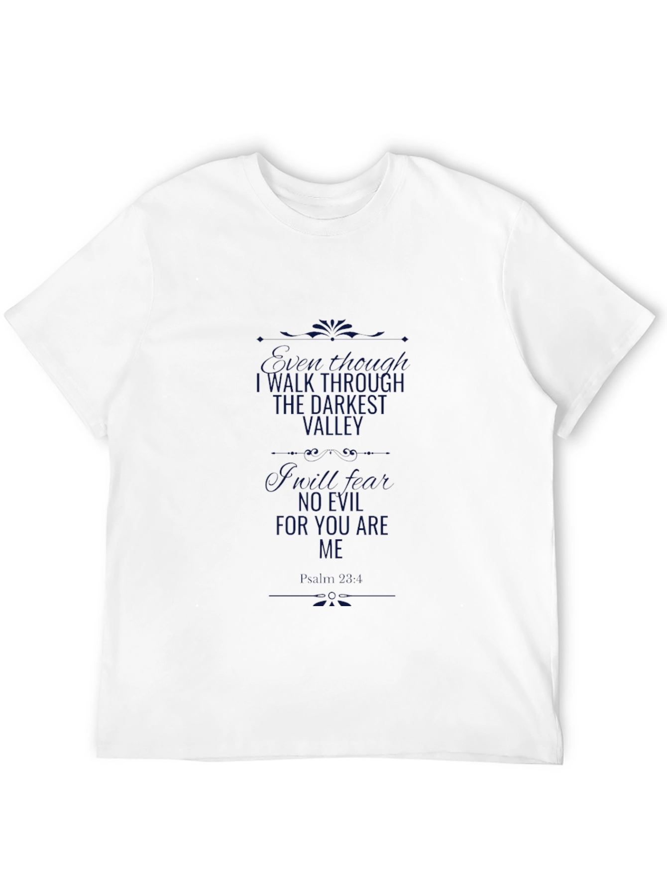 Mens I Walk Through the Darkest Valley Graphic Tee