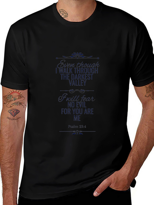 Mens I Walk Through the Darkest Valley Graphic Tee