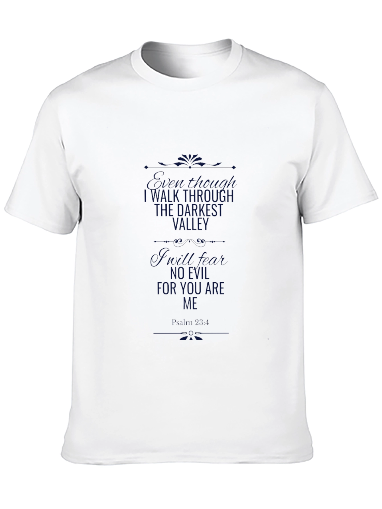 Mens I Walk Through the Darkest Valley Graphic Tee